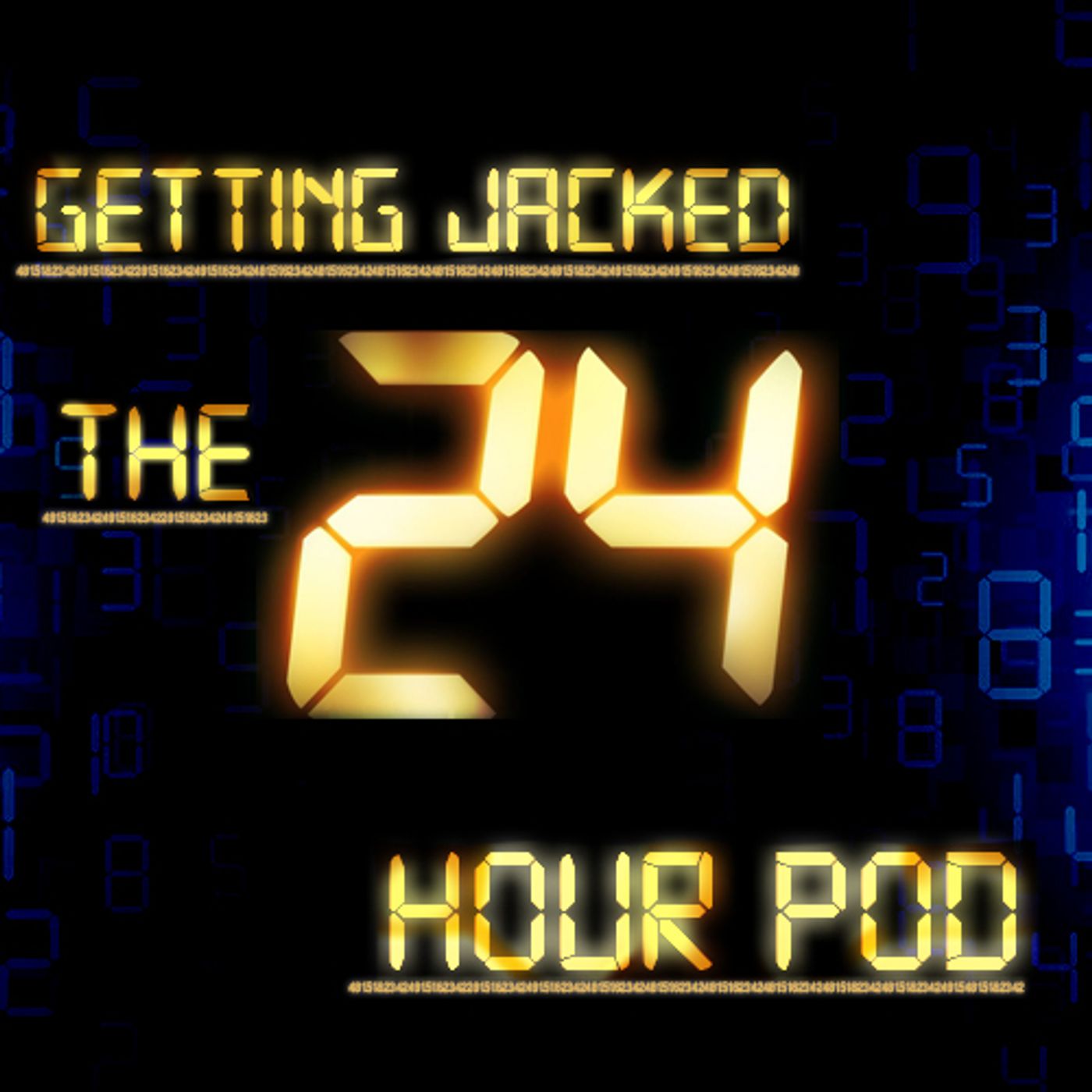 Getting Jacked: The 24 Hour Pod