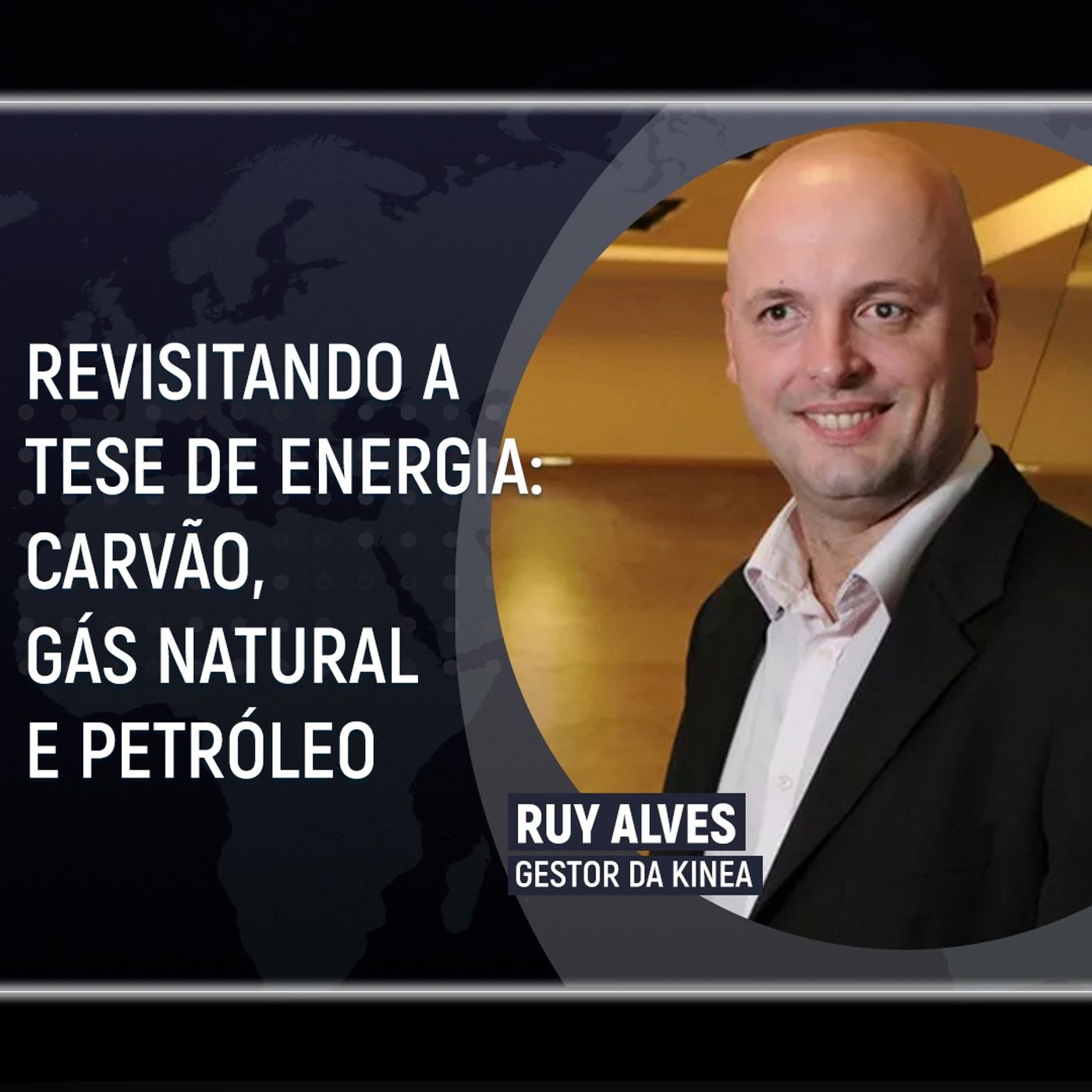 Revisitando a crise energética global: carvão, gás e petróleo; Europa sem solução, com Ruy Alves [Global Pickers]
