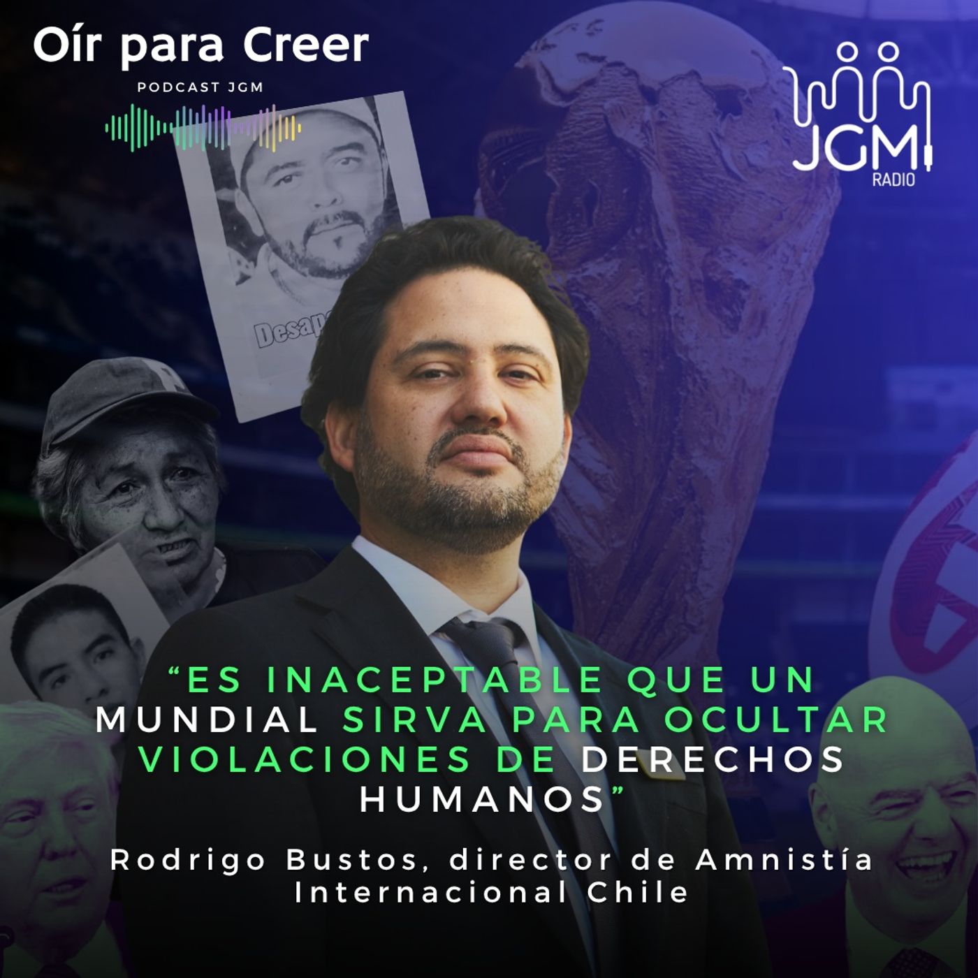 Rodrigo Bustos, director de Amnistía Internacional Chile: "Es inaceptable que un Mundial sirva para ocultar violaciones de derechos humanos" episode artwork