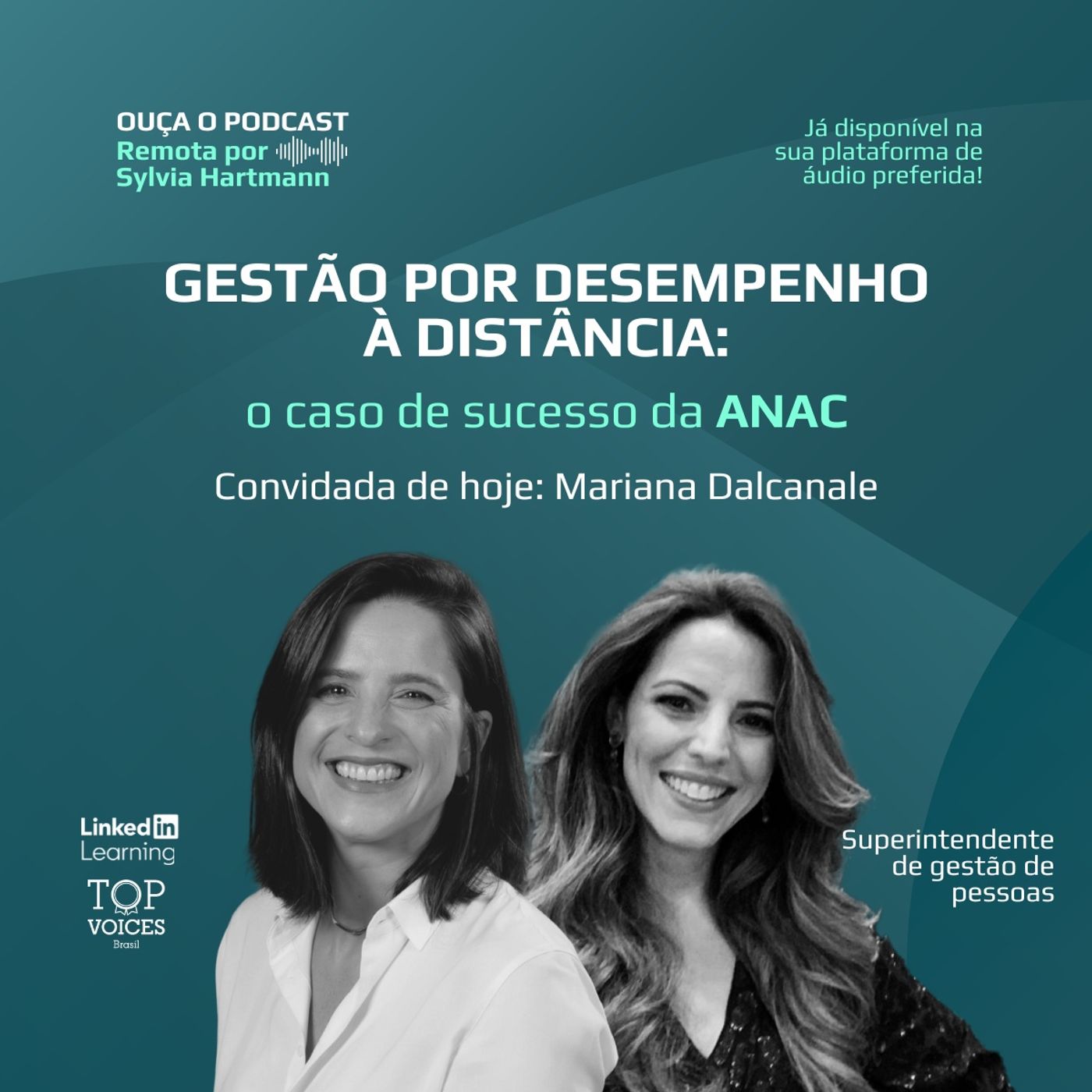 #005 Gestão por desempenho à distância: o caso de sucesso da ANAC | Mariana Dalcanale (Agência Nacional de Aviação Civil)