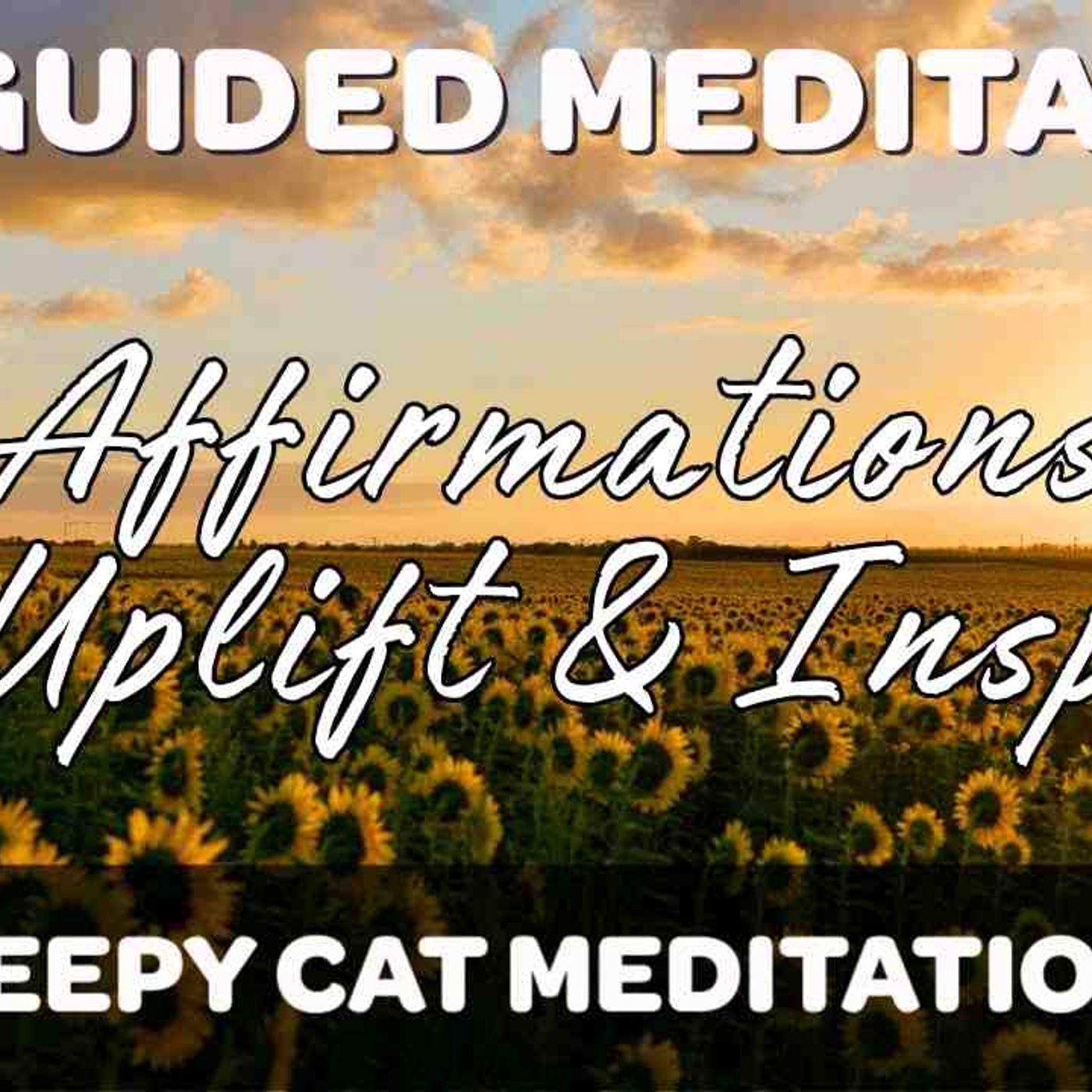Daily Meditation To Uplift _ Inspire (Affirmations) episode artwork