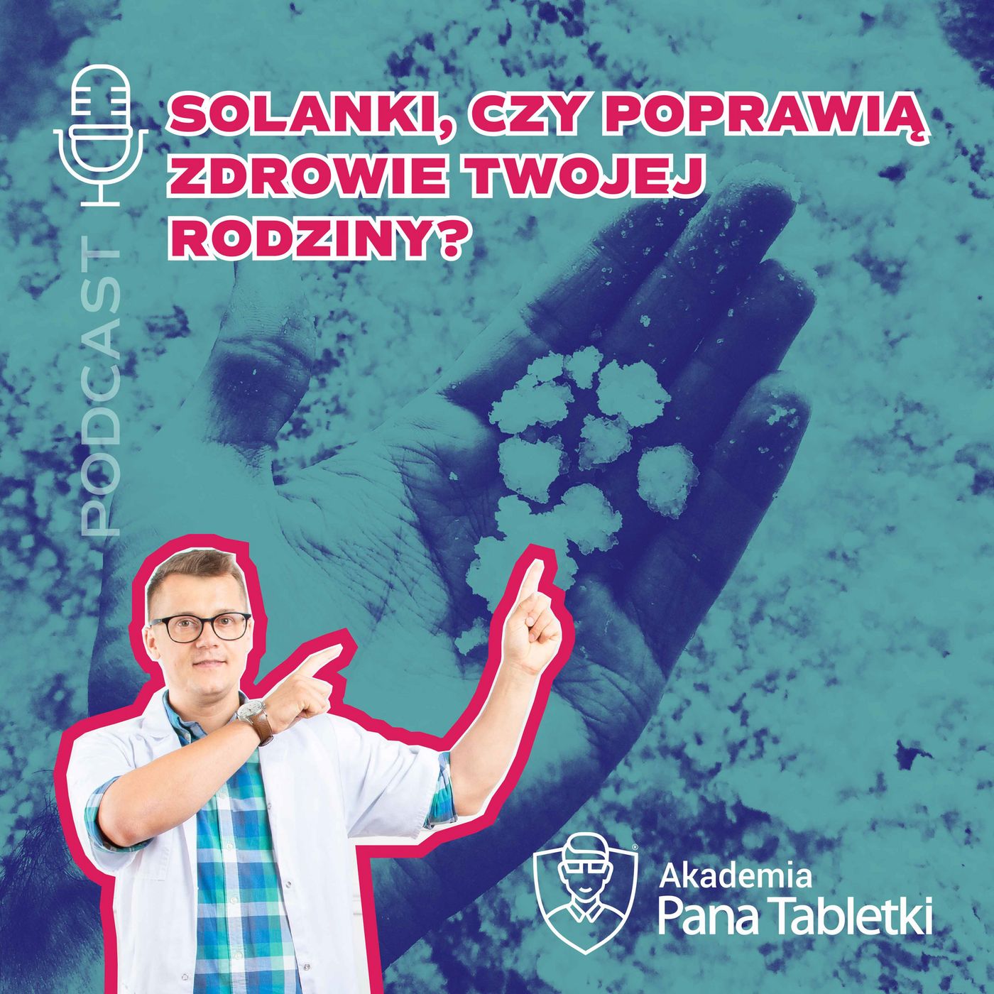 Pan Tabletka dla rodziców - podcast