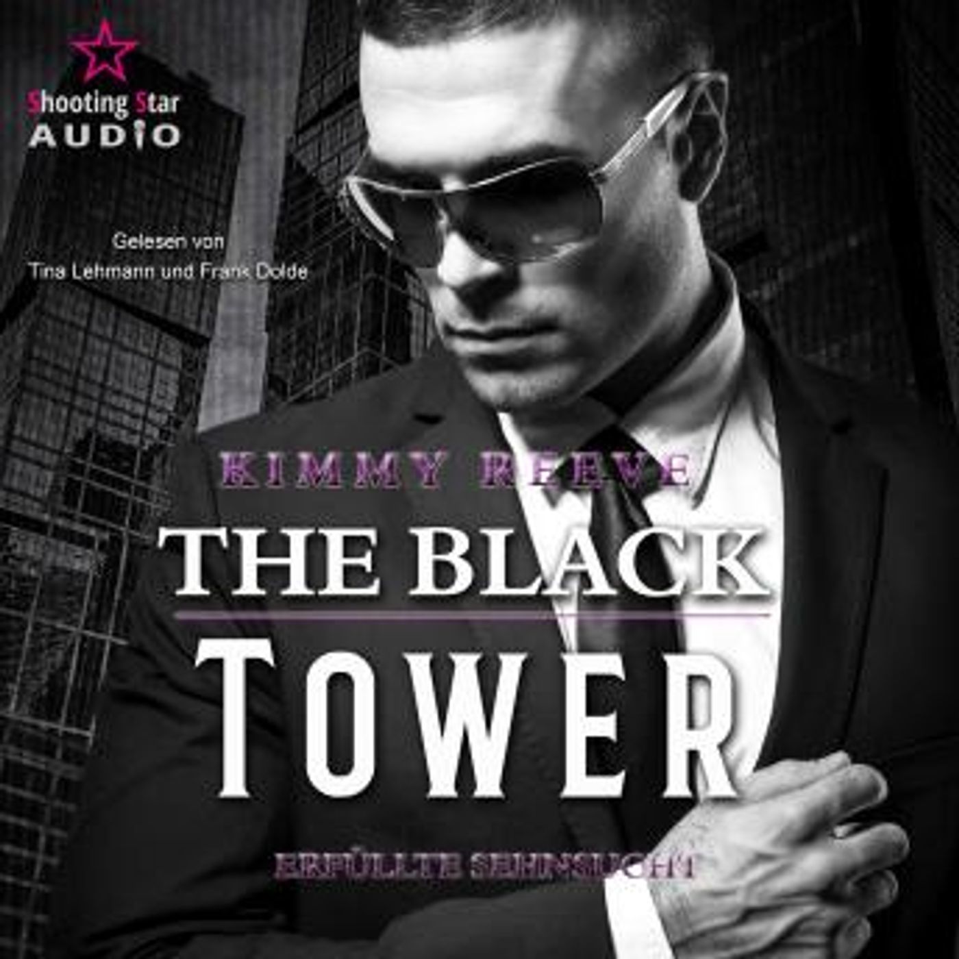 [German] - The Black Tower - Erfüllte Sehnsucht - The Black Tower, Band 2 (ungekürzt) by Kimmy Reeve episode artwork