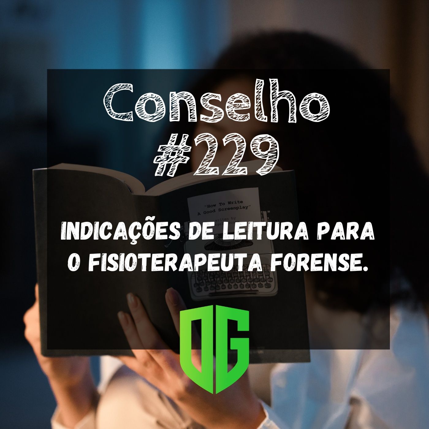 Conselho #229 - Indicações de leitura para o Fisioterapeuta Forense. episode artwork