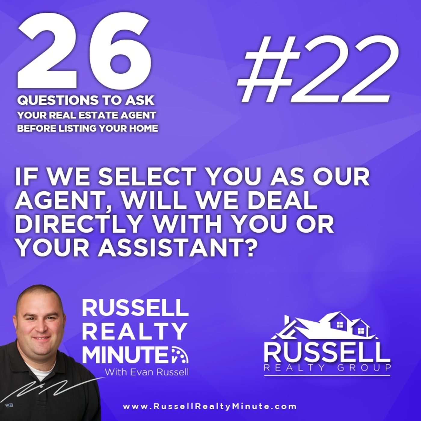 Russell Realty Minute with Evan Russell