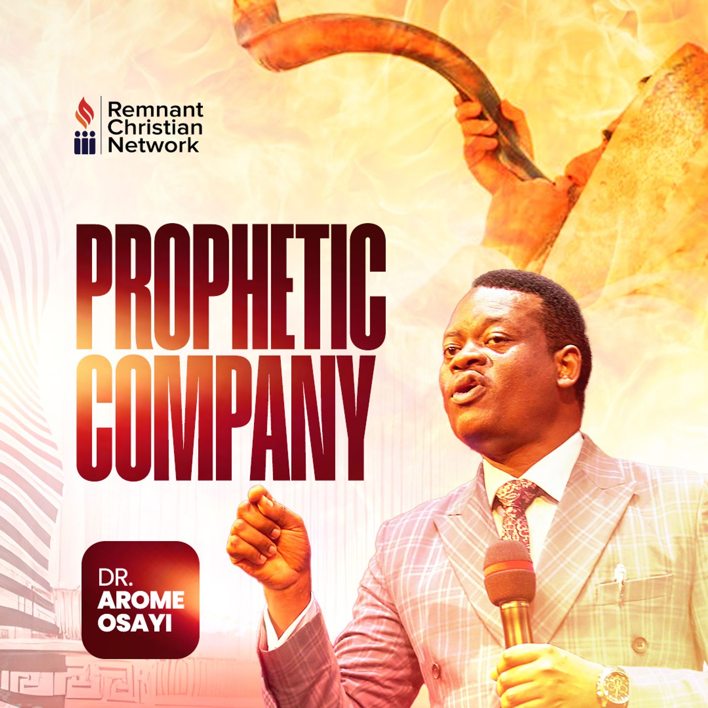 PROPHETIC COMPANY APOSTLE AROME OSAYI