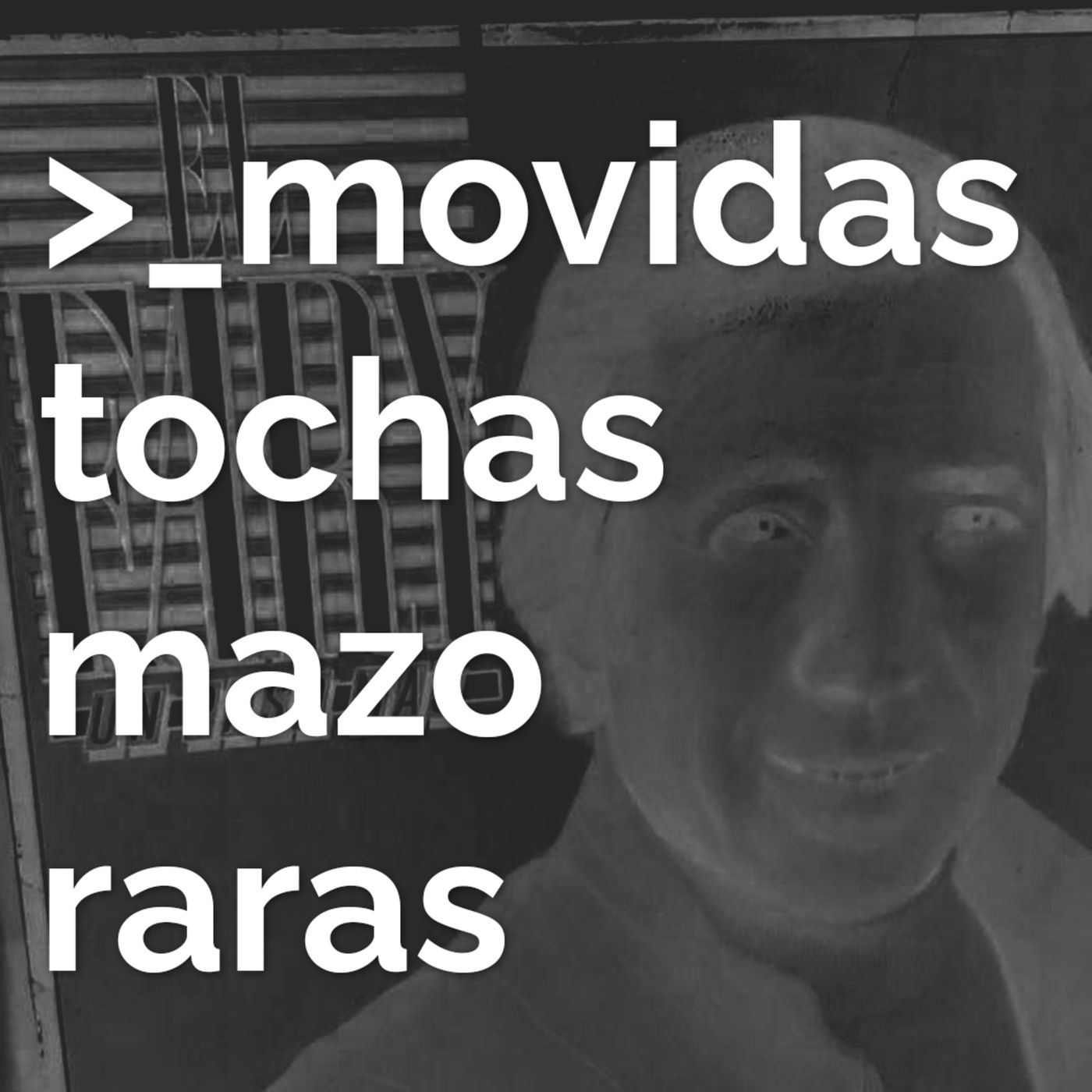 movidas tochas mazo raras