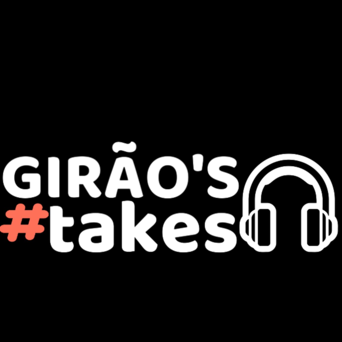 Girão\'s Podcast