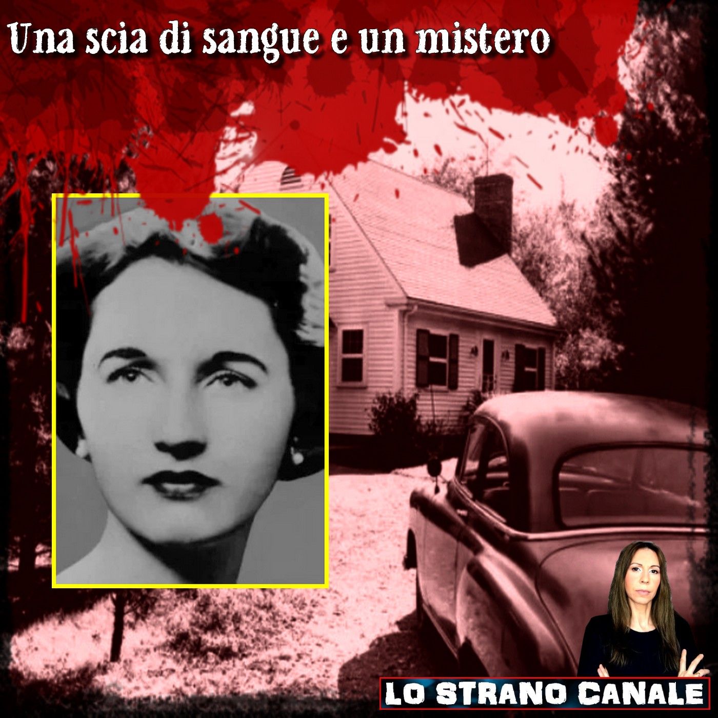 UNA SCIA DI SANGUE E UN MISTERO - Joan Risch (Lo Strano Canale Podcast)