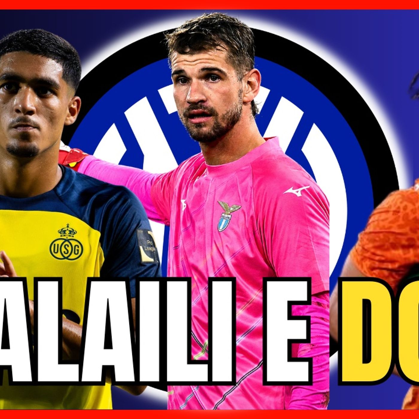 💥 Occhio a DOUE per la fascia! Visite per PROVEDEL, ultime Khalaili - INTER NEWS episode artwork