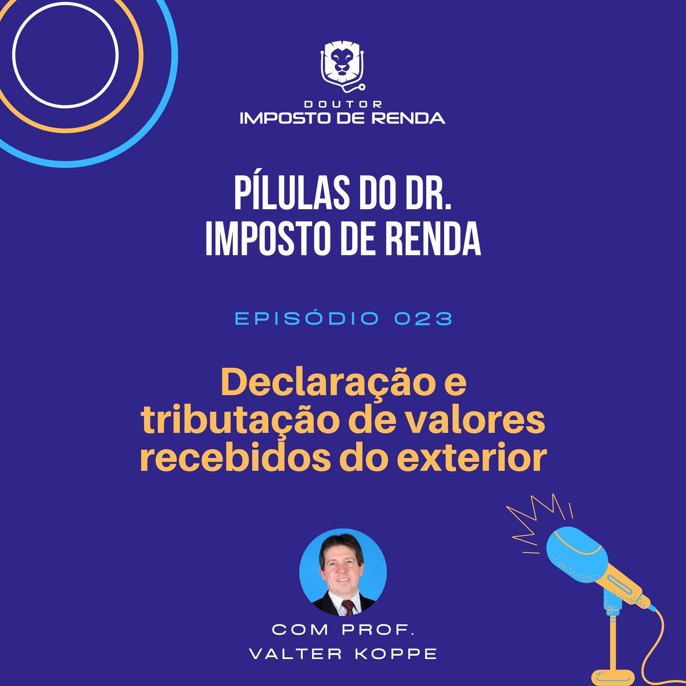 PDIR #023 – Declaração e tributação de valores recebidos do exterior