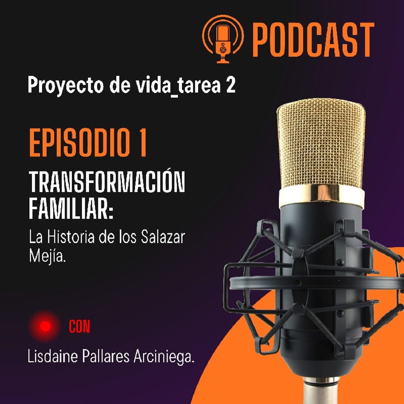 Episodio 2 - El podcast de Lisdaine Pallares Arcinieg episode artwork