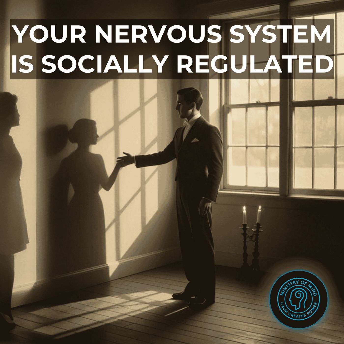 Your Nervous System Is Socially Regulated