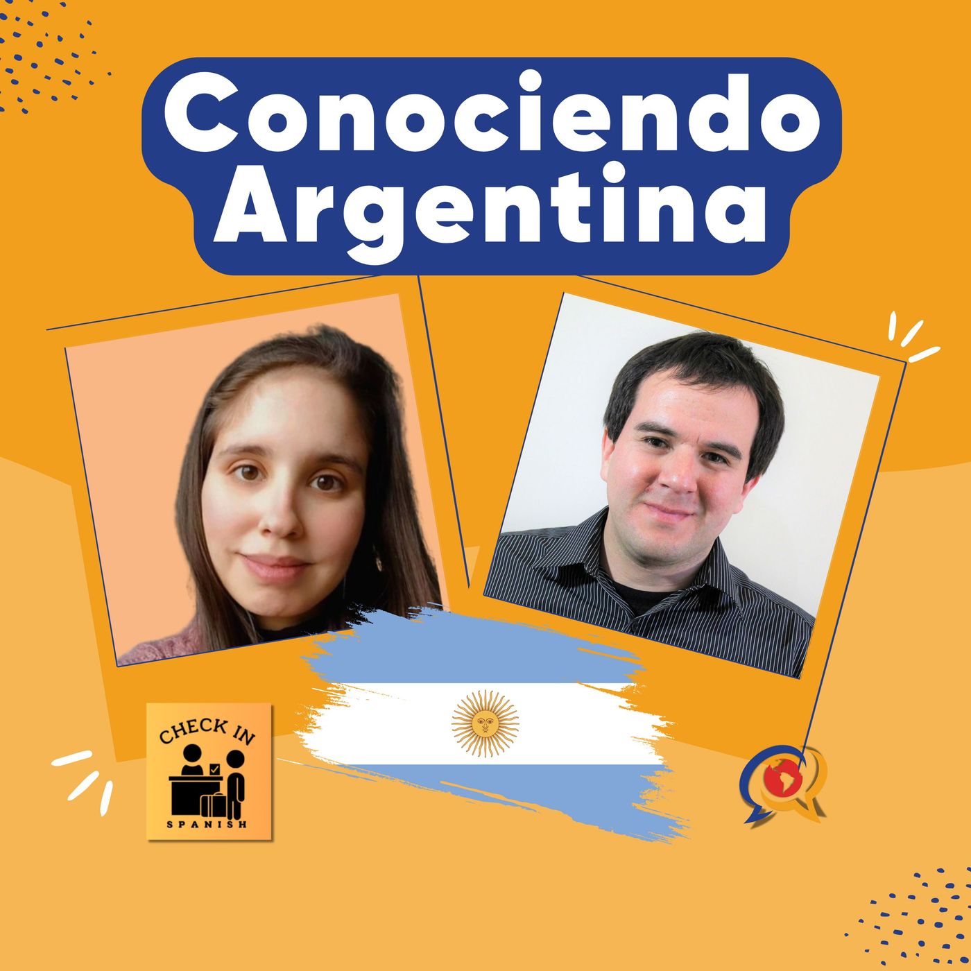 81. 🇦🇷 Conociendo Argentina (con Virginia Carrasco de Check-in Spanish — Episodio Final)