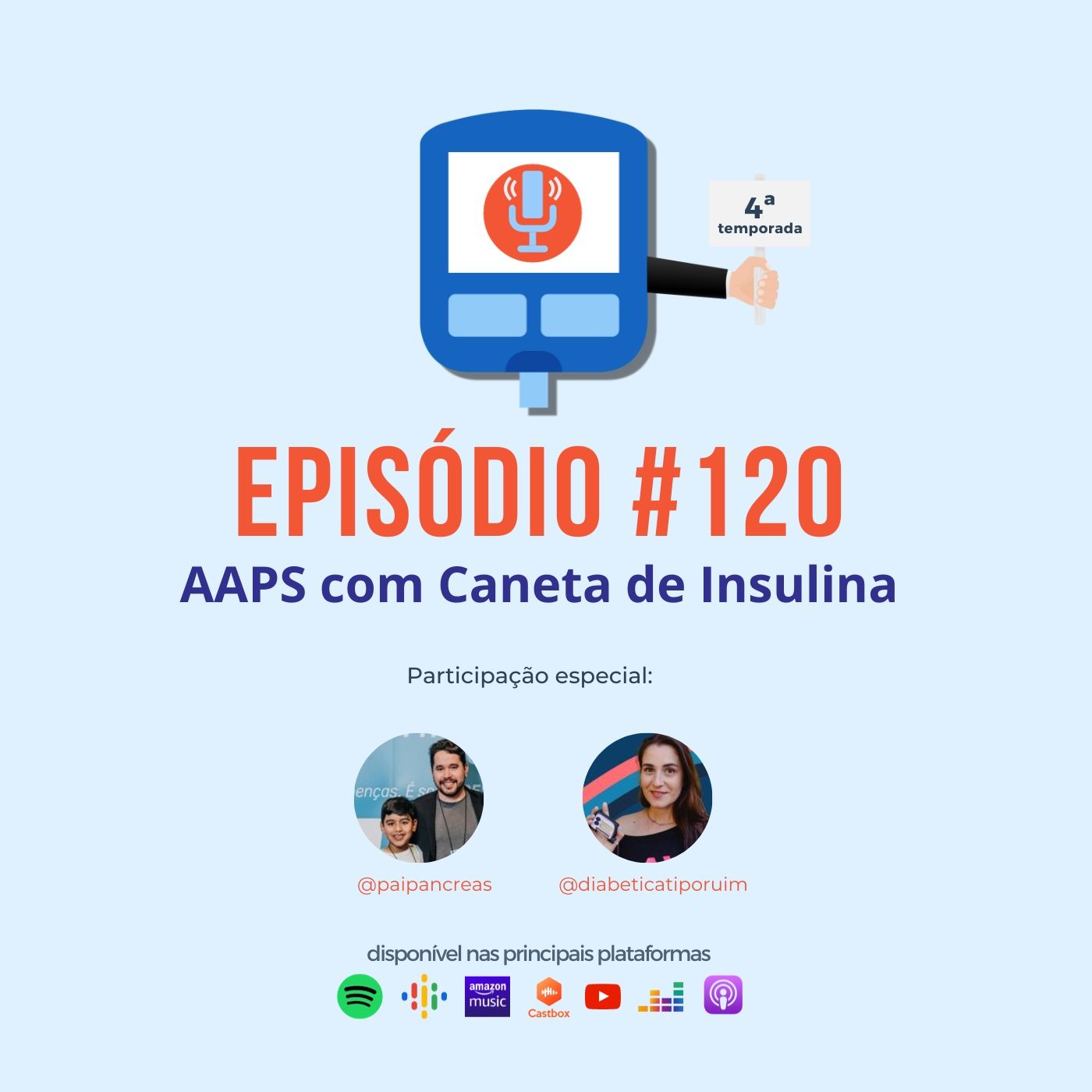 Episódio #120 - AAPS com Caneta de Insulina