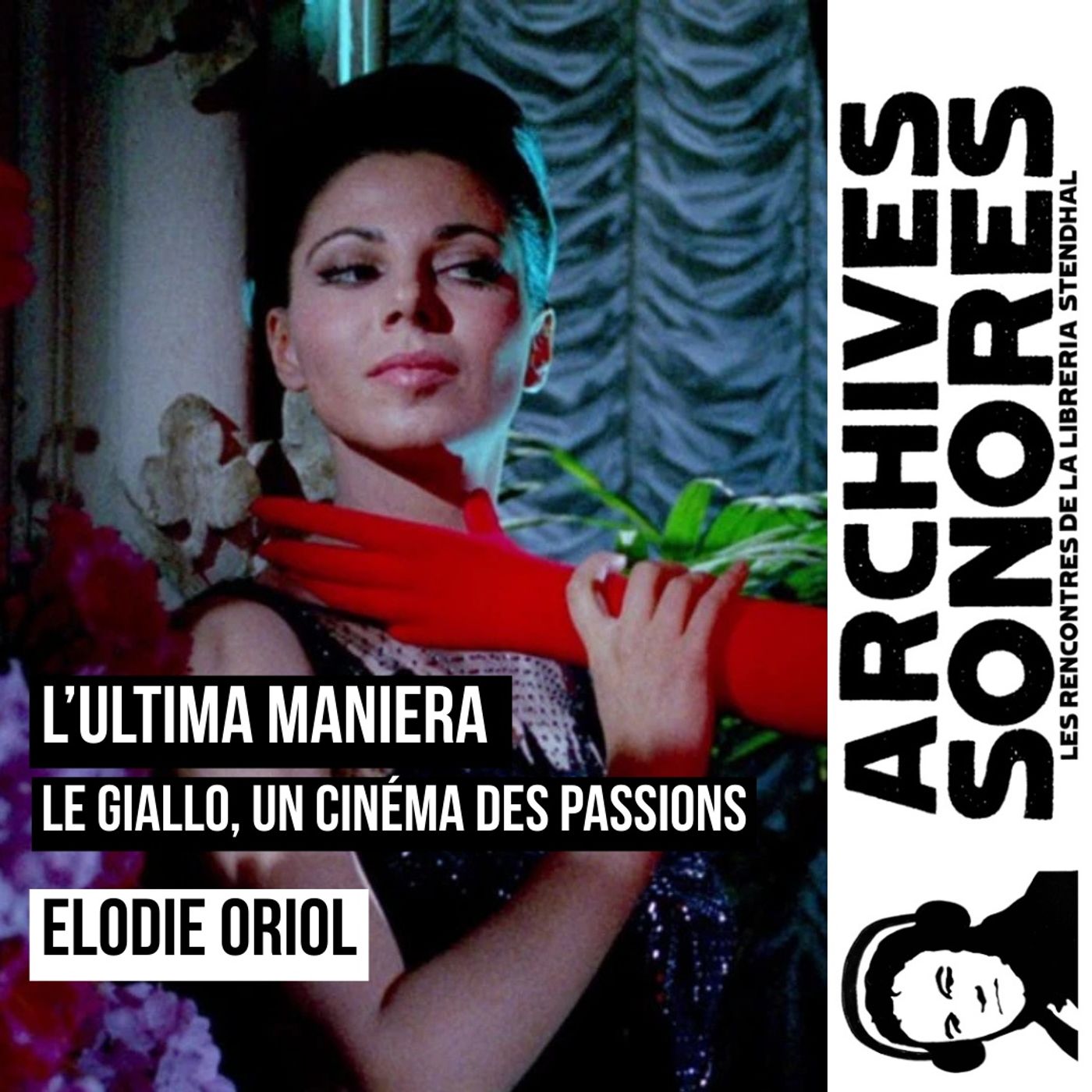 Alice Laguarda - L'ultima maniera : le Giallo, un cinéma des passions episode artwork