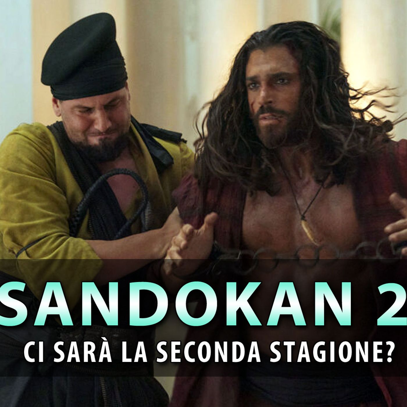 Sandokan Con Can Yaman: Ci Sarà La Seconda Stagione? Sandokan Con Can Yaman: Ci Sarà La Seconda Stagione?