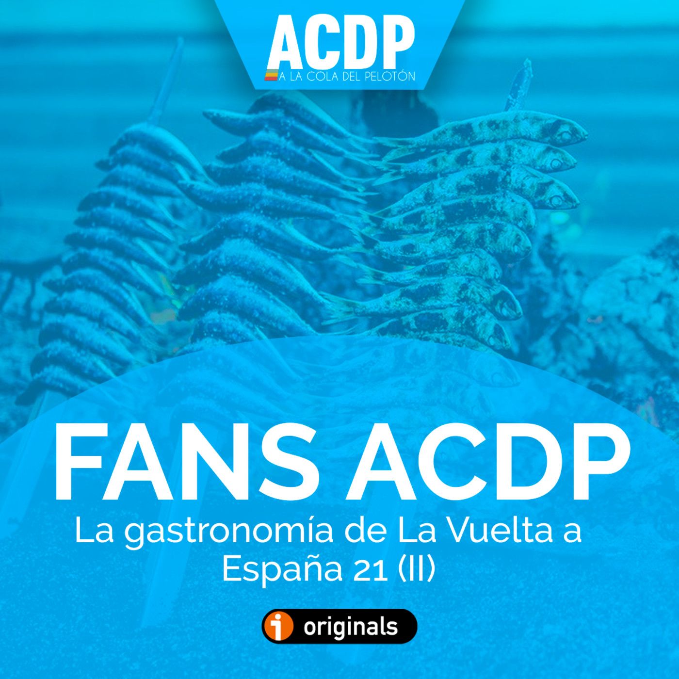 Fans ACDP | La gastronomía de La Vuelta 21 (II) - Episodio exclusivo para mecenas episode artwork