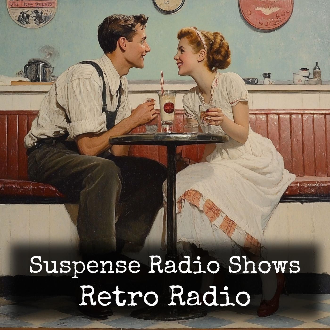 Suspense Radio Shows - Retro Radio podcast artwork