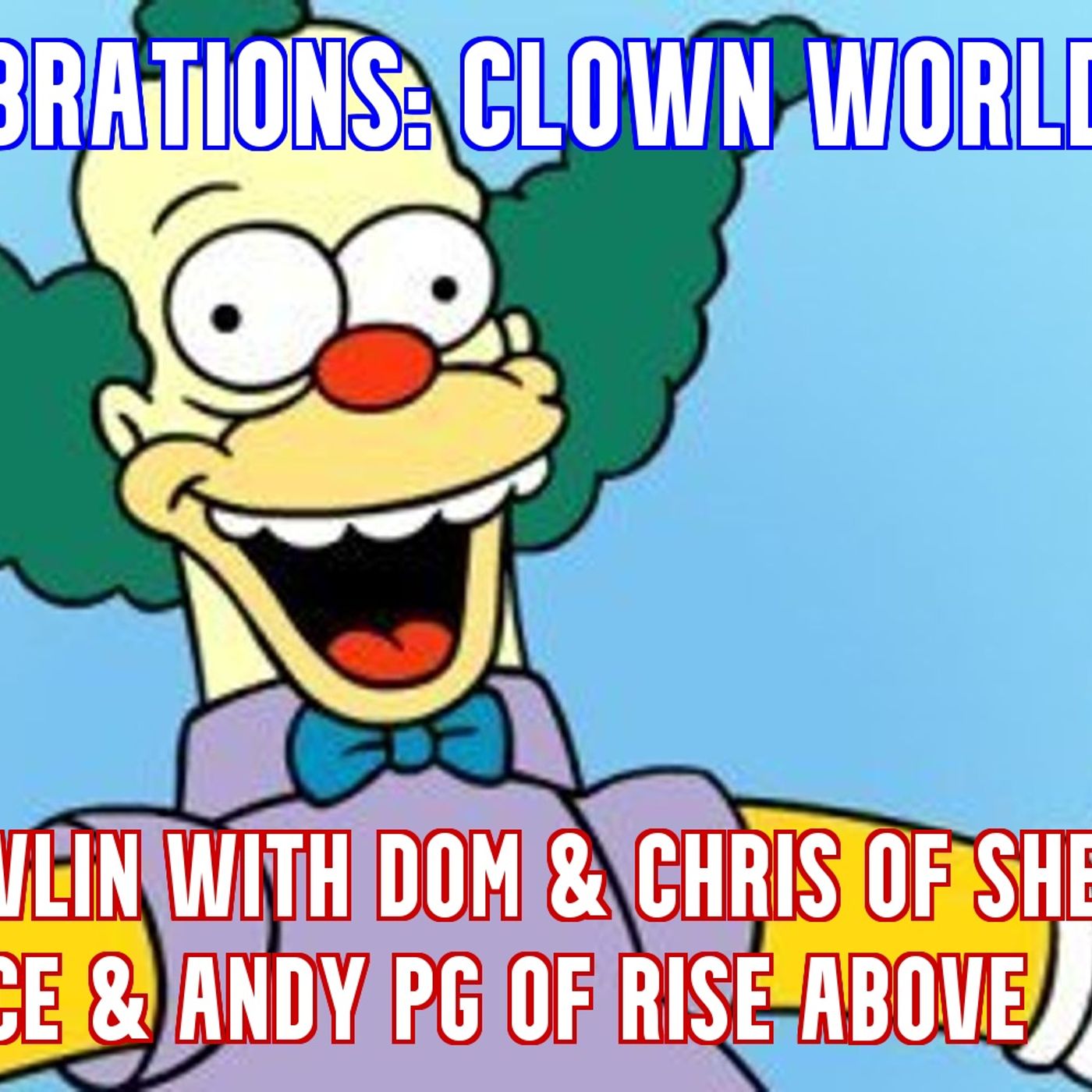 GVP #245 - Clown World 2023 Roundtable - Sheep Farm/ Rise Above/ Nathan Lucius