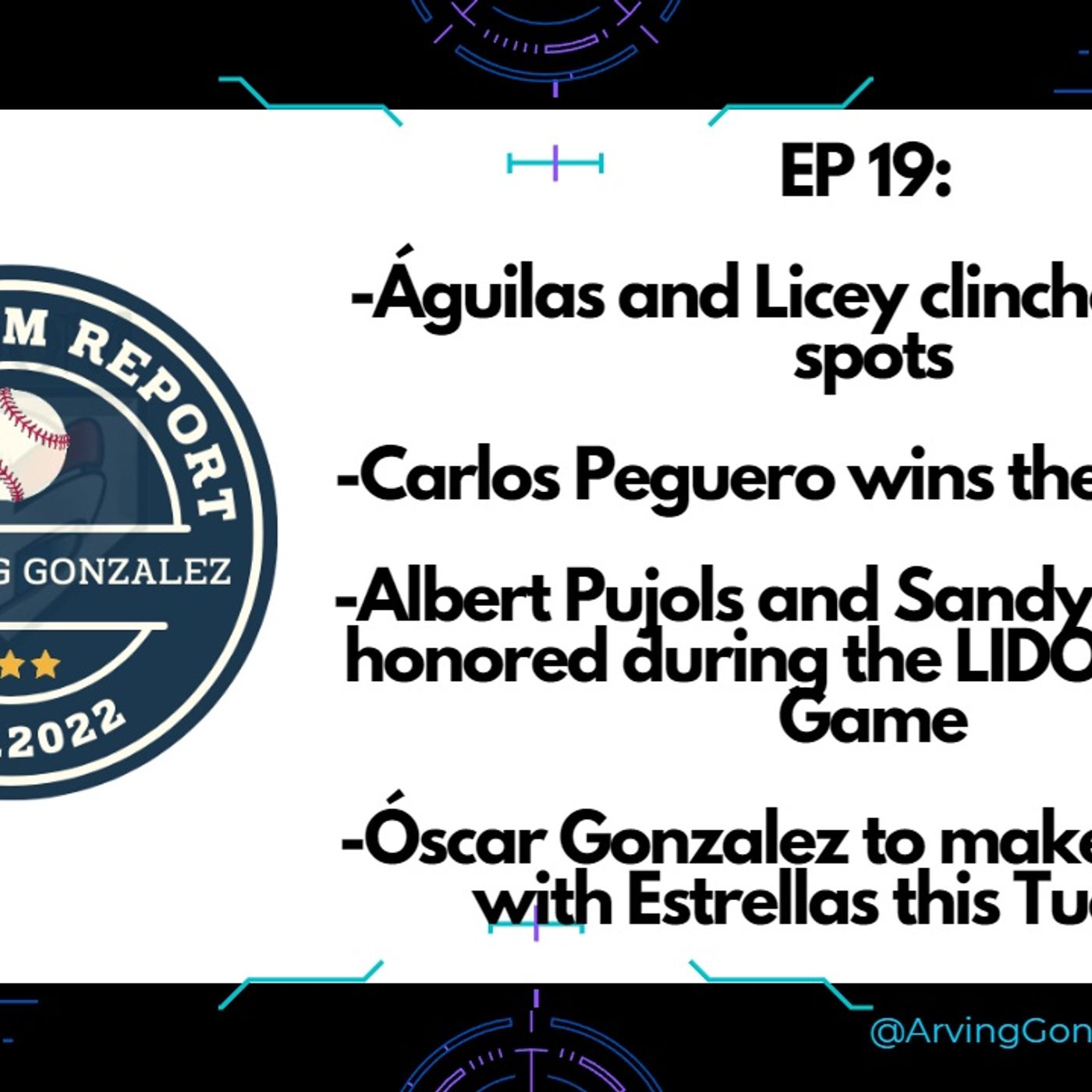 EP 19: Águilas and Licey clinched playoff spots