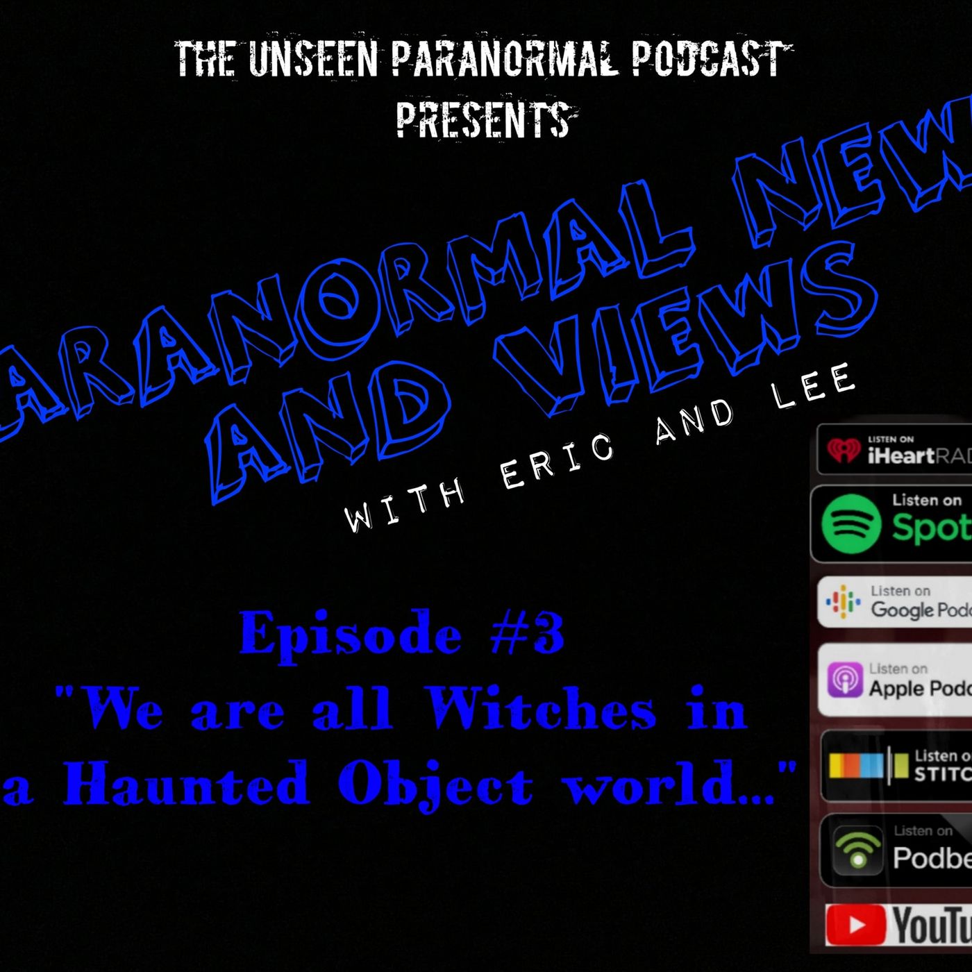 The Unseen Paranormal Podcast