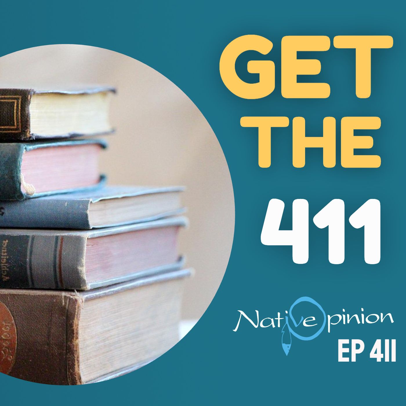 Episode 411 "Get The 411" - podcast episode cover