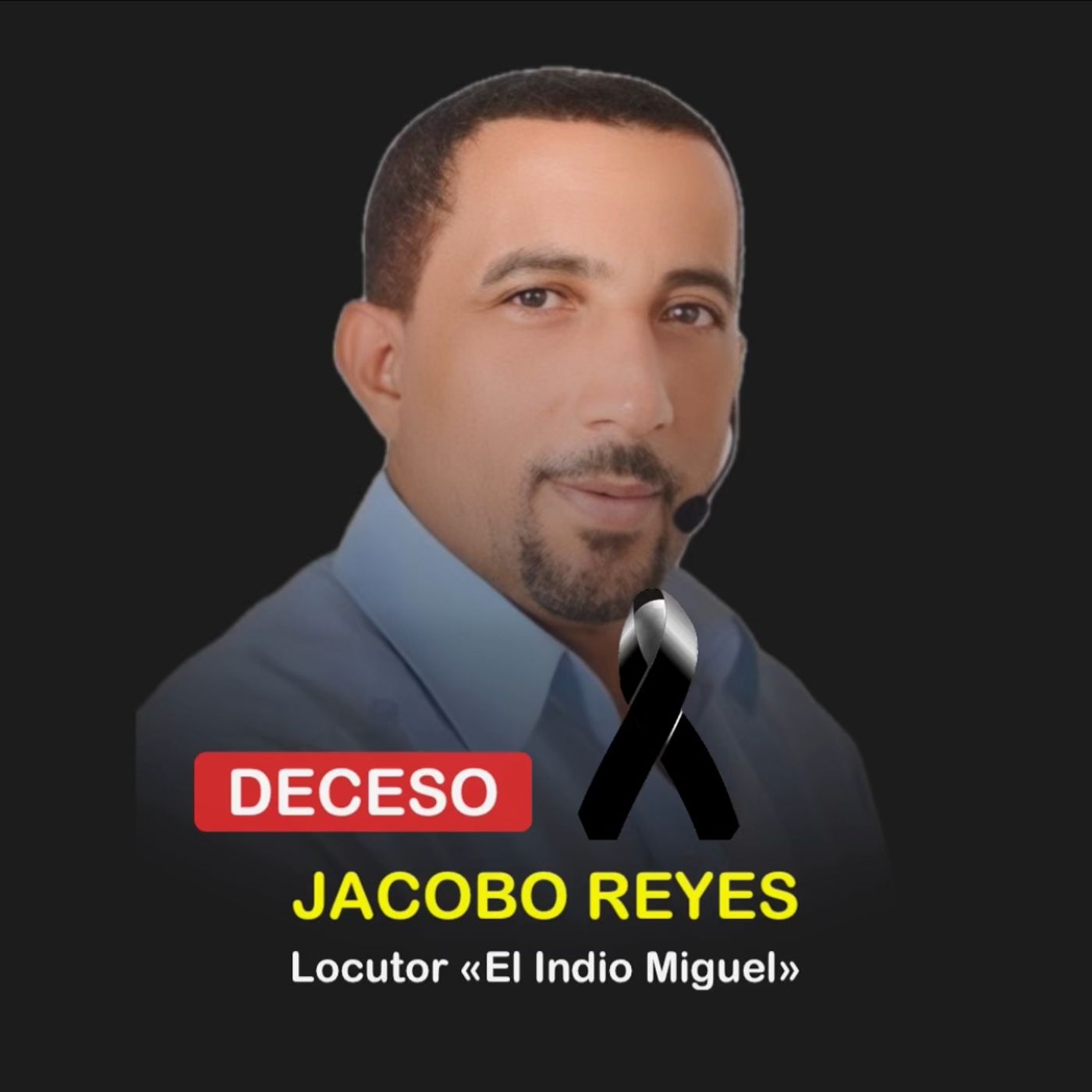 Deceso de Jacobo Reyes «El Indio Miguel», famoso locutor de San Pedro de Macorís. episode artwork