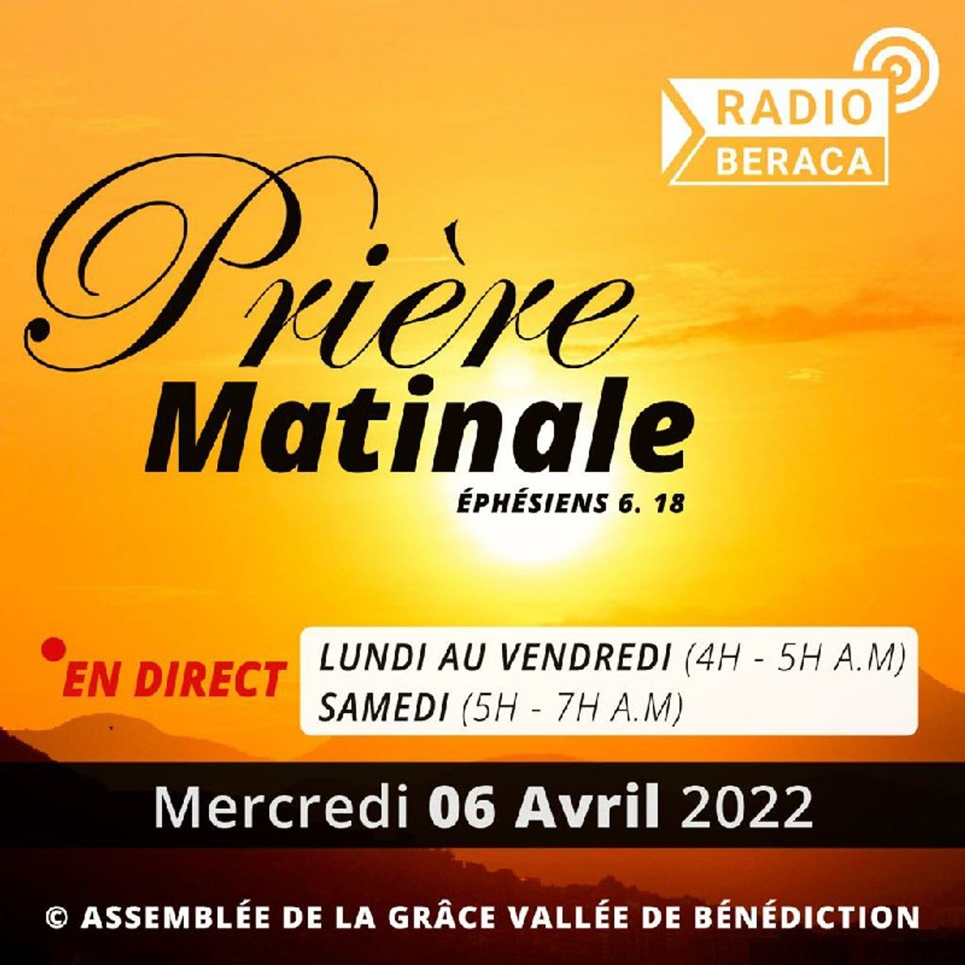 Mercredi 6 Avril 2022.- Prière Matinale episode artwork