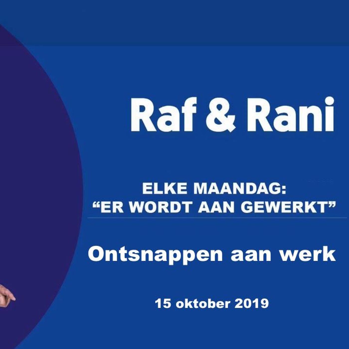 \'Er wordt aan gewerkt\'