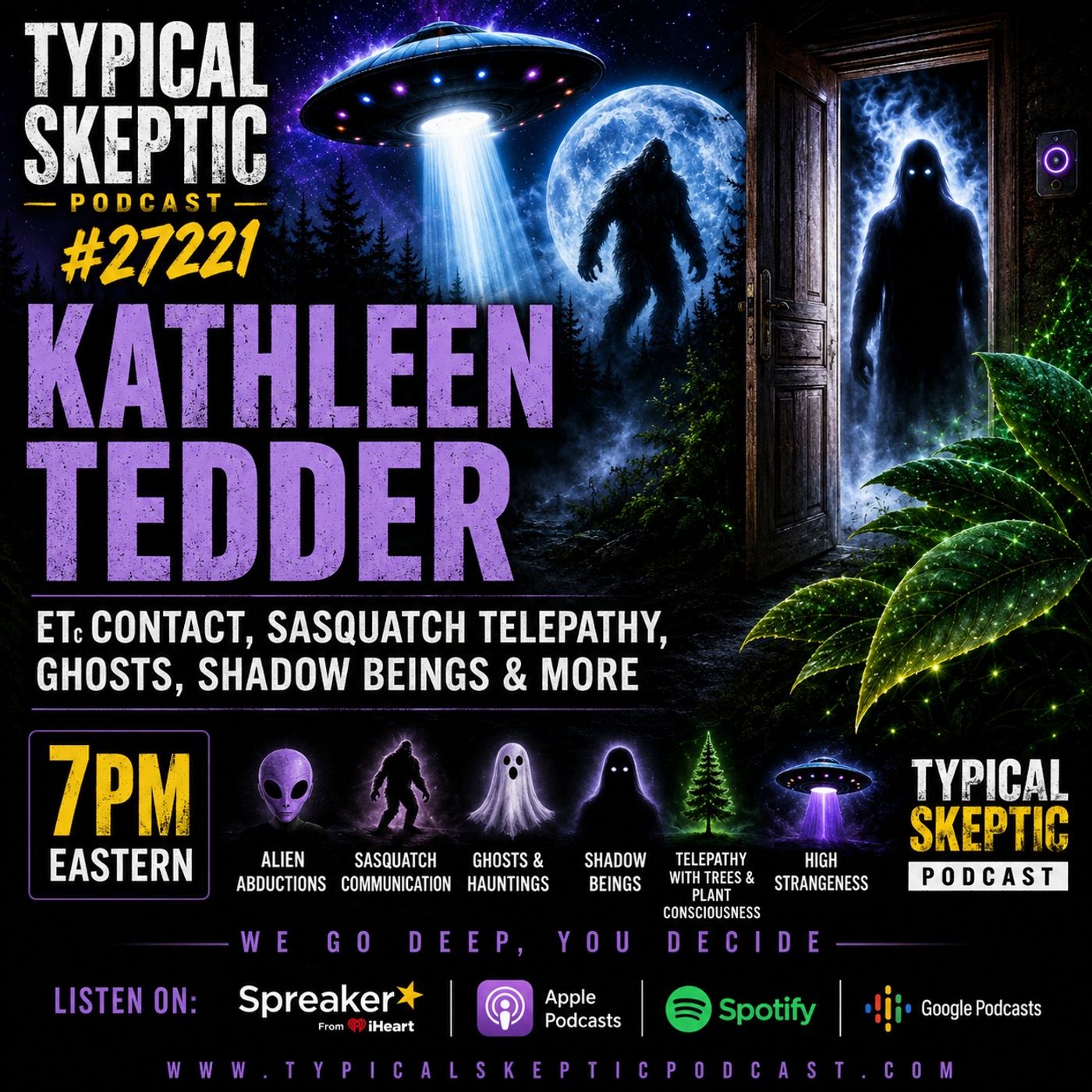 ET Contact, Sasquatch Telepathy, Ghosts & Shadow Beings | Kathleen Tedder | Typical Skeptic #2721 episode artwork