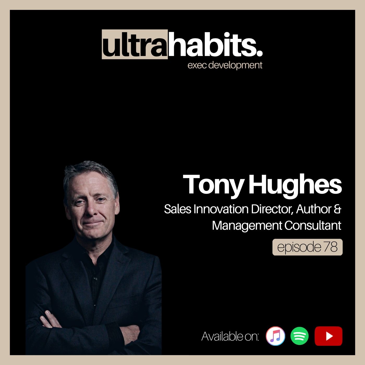 The discipline of sales - Tony Hughes | EP78