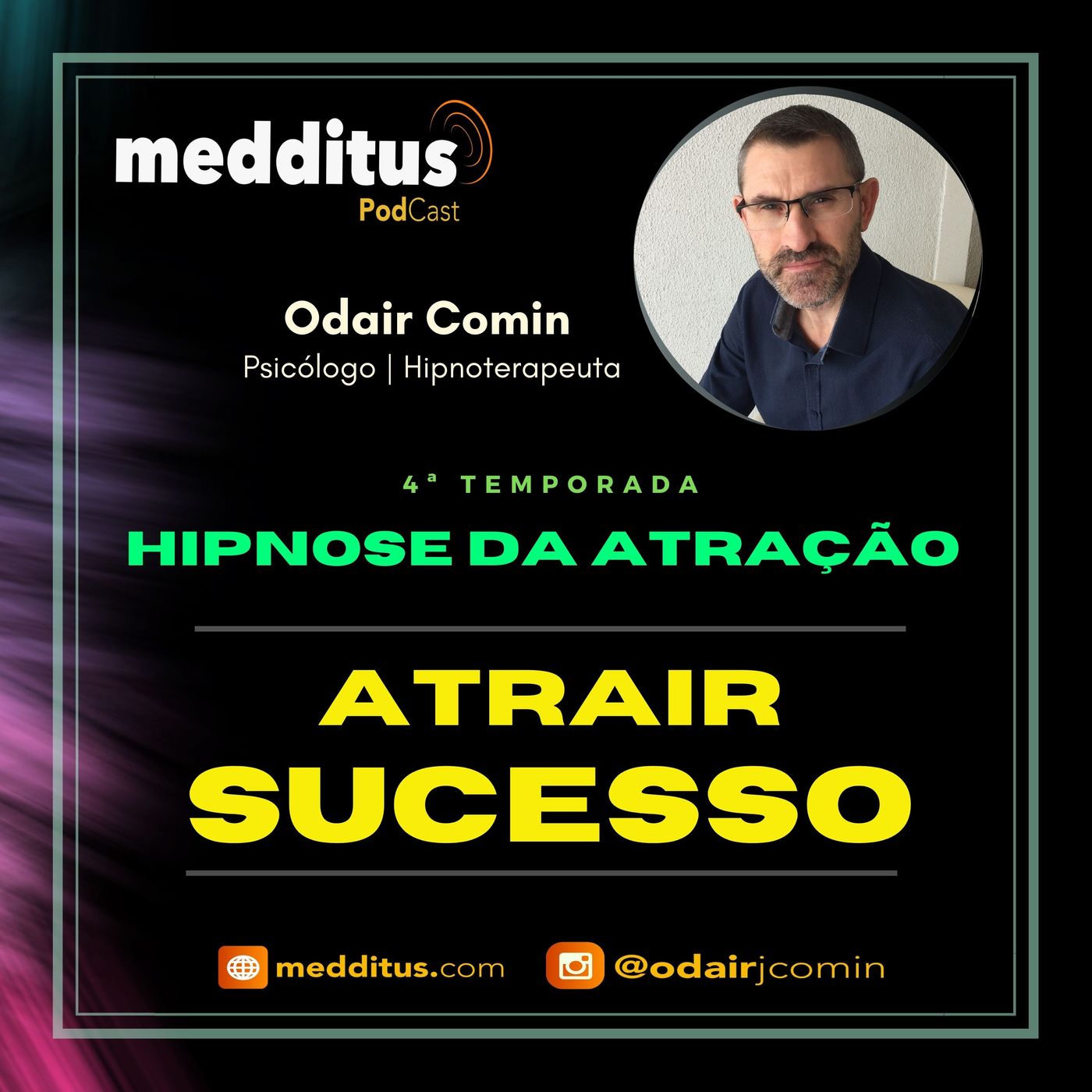 #148 | Hipnose para Atrair Sucesso  | Lei da Atração | Odair Comin episode artwork