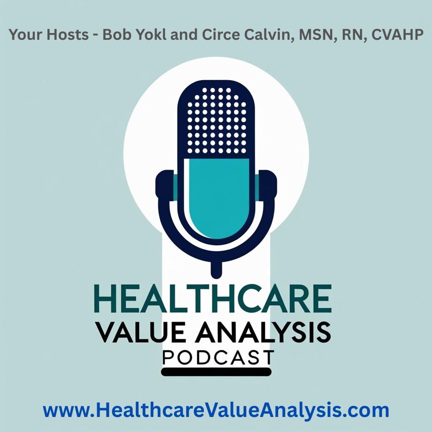 Healthcare Value Analysis Podcast