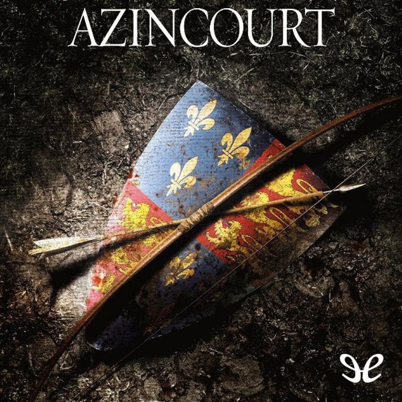 (Resumen) Azincourt - Bernard Cornwell
