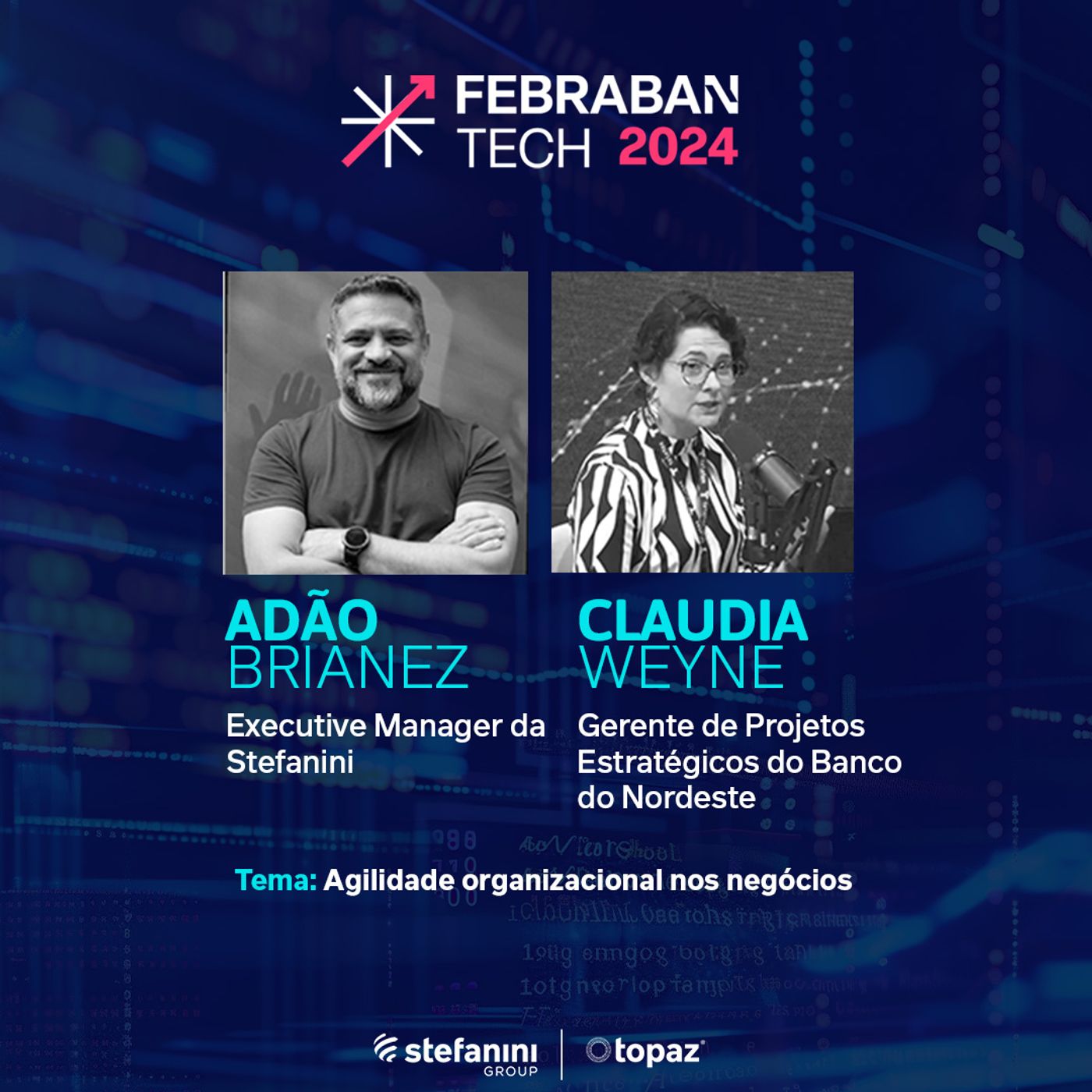 StefTalks Live - Edição Febraban Tech 2024 – Adão Brianez e Claudia Weyne StefTalks Live - Edição Febraban Tech 2024 – Adão Brianez e Claudia Weyne