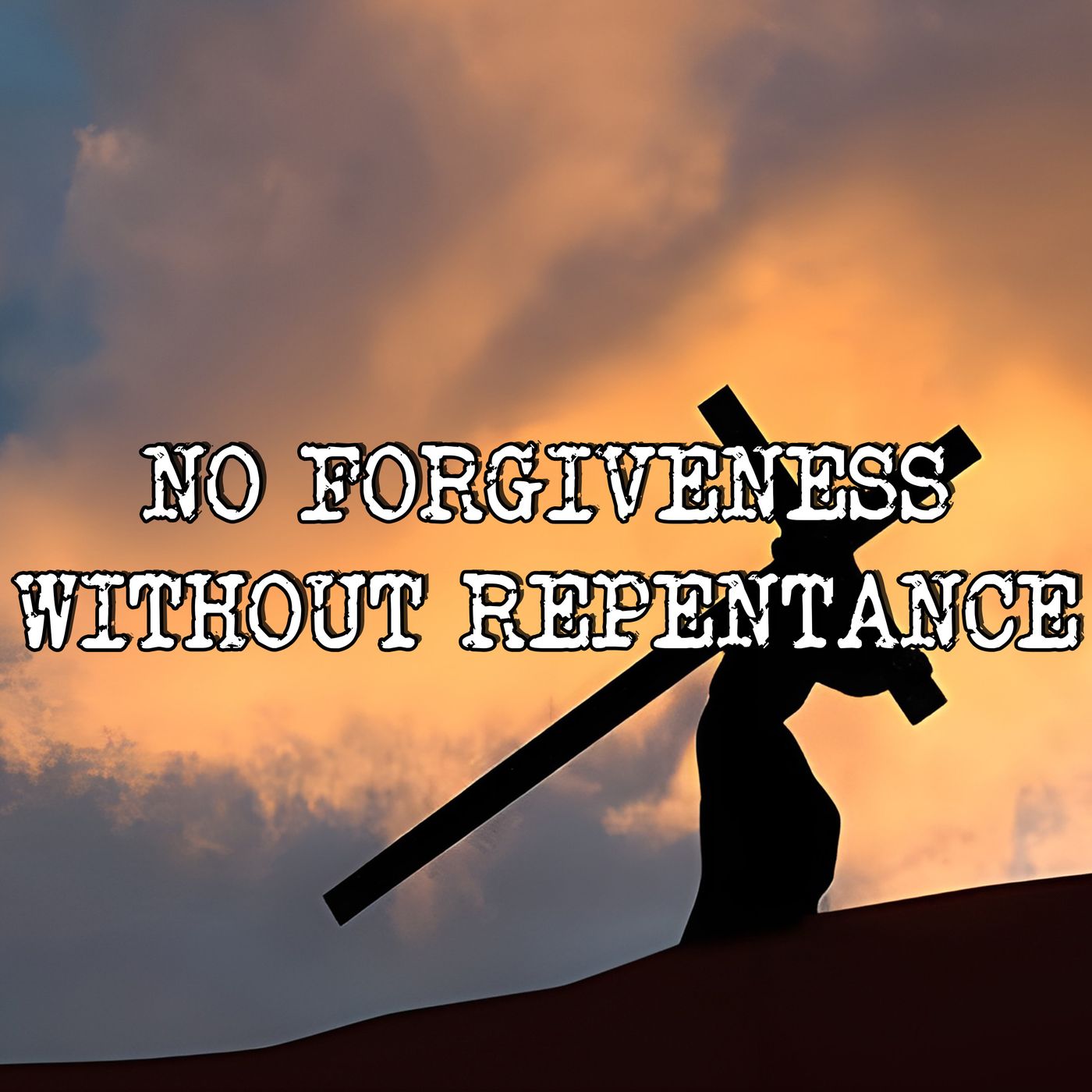 Jesus Did NOT Forgive the Wicked. True Forgiveness Requires Repentance. — Library of Gnosis cover