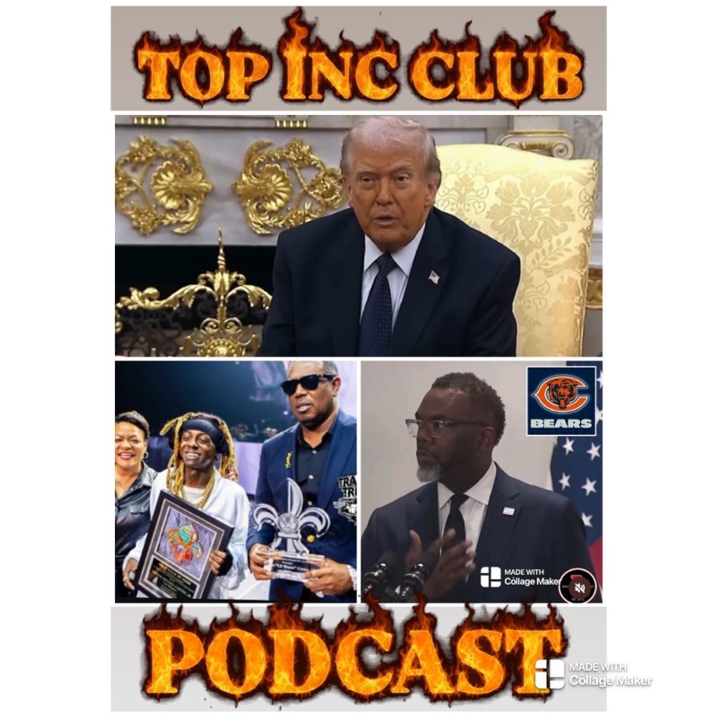Episode 514 - “TOP INC.”Club™️”TRUMP & SPAIN•CHICAGO’s MAYOR•MASTER P & CASH MONEY & MORE‼️