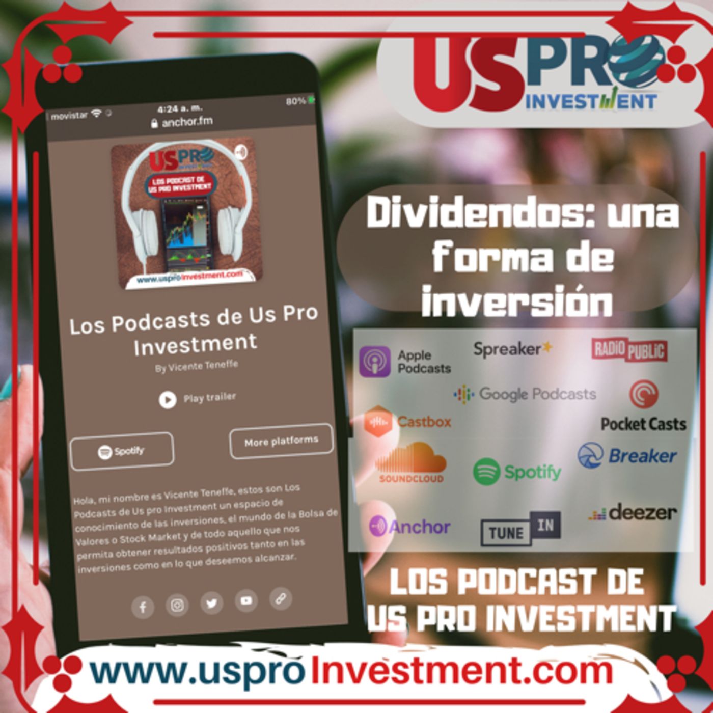 Los Podcasts de Us Pro Investment