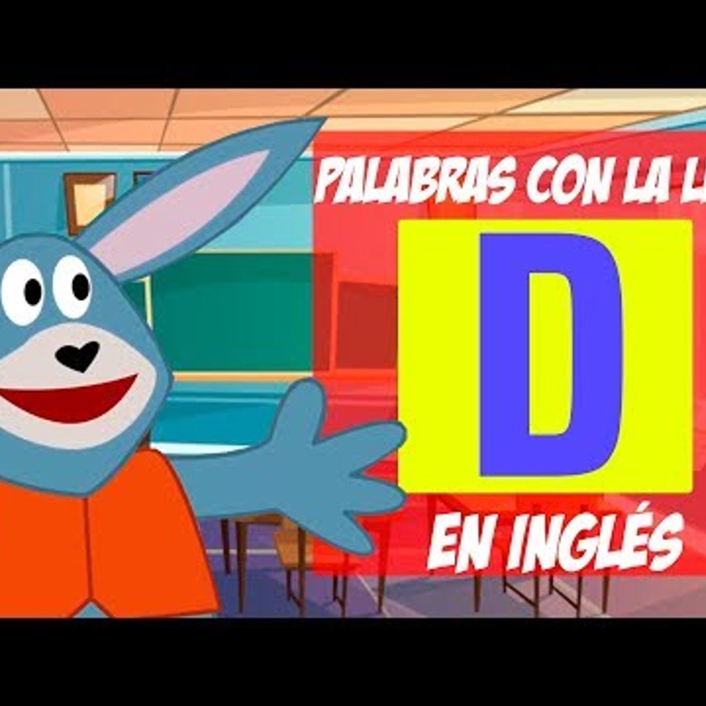 085. Palabras con la Letra D en INGLÉS para niños