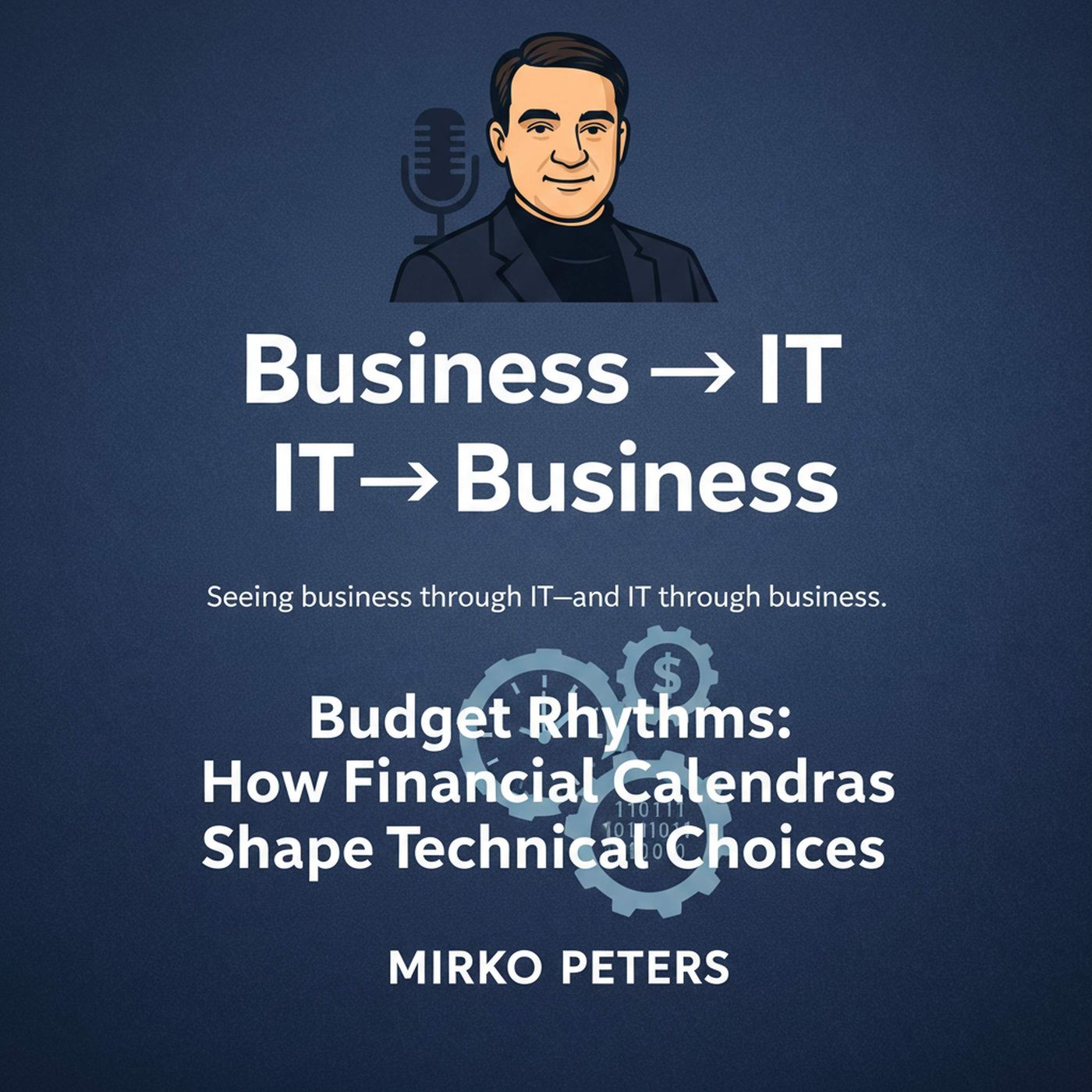 Budget Rhythms: How Financial Calendars Shape Technical Choices episode artwork