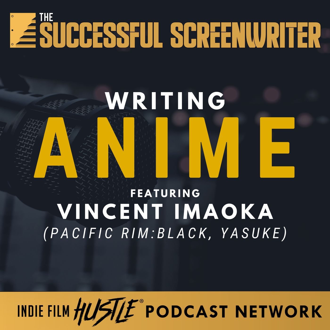 Ep67 - Writing for Anime with Vincent Imaoka episode artwork
