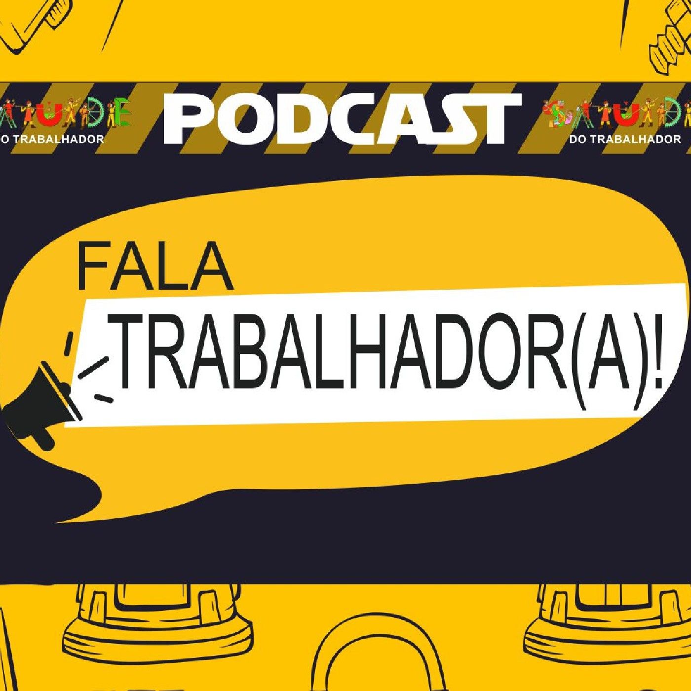 Fala, Trabalhador(a)!