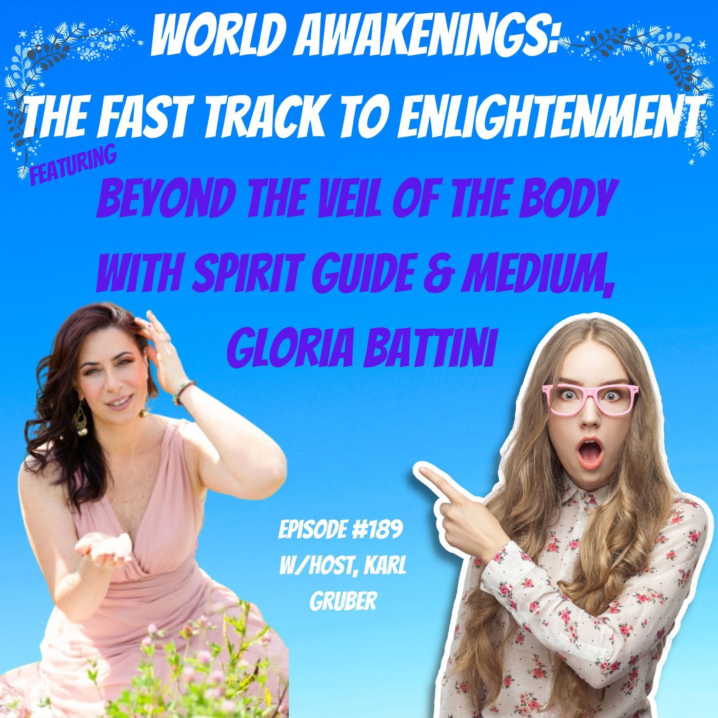 World Awakenings: The Fast Track to Enlightenment