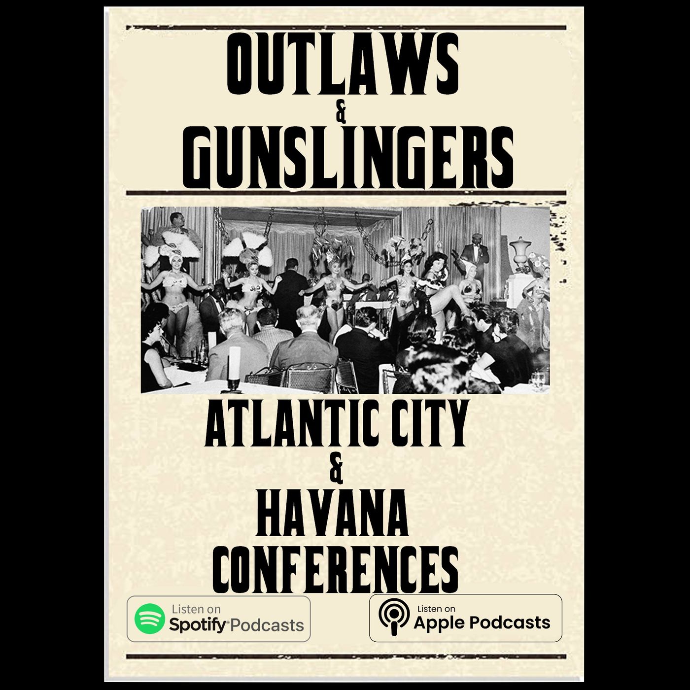 Atlantic City And Havana Conferences
