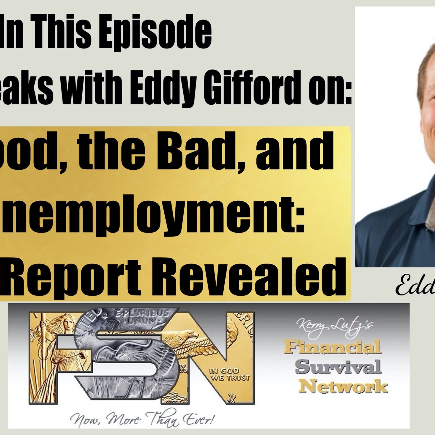 cover of episode The Good, the Bad, and the Unemployment: H1 Job Report Revealed! - Eddy Gifford #6141