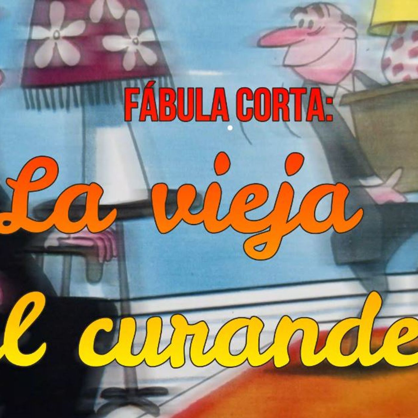 LA VIEJA Y EL CURANDERO 👵 Fábulas con Moraleja | Audiocuentos | Gran lección sobre la avaricia y la justicia. 🧐