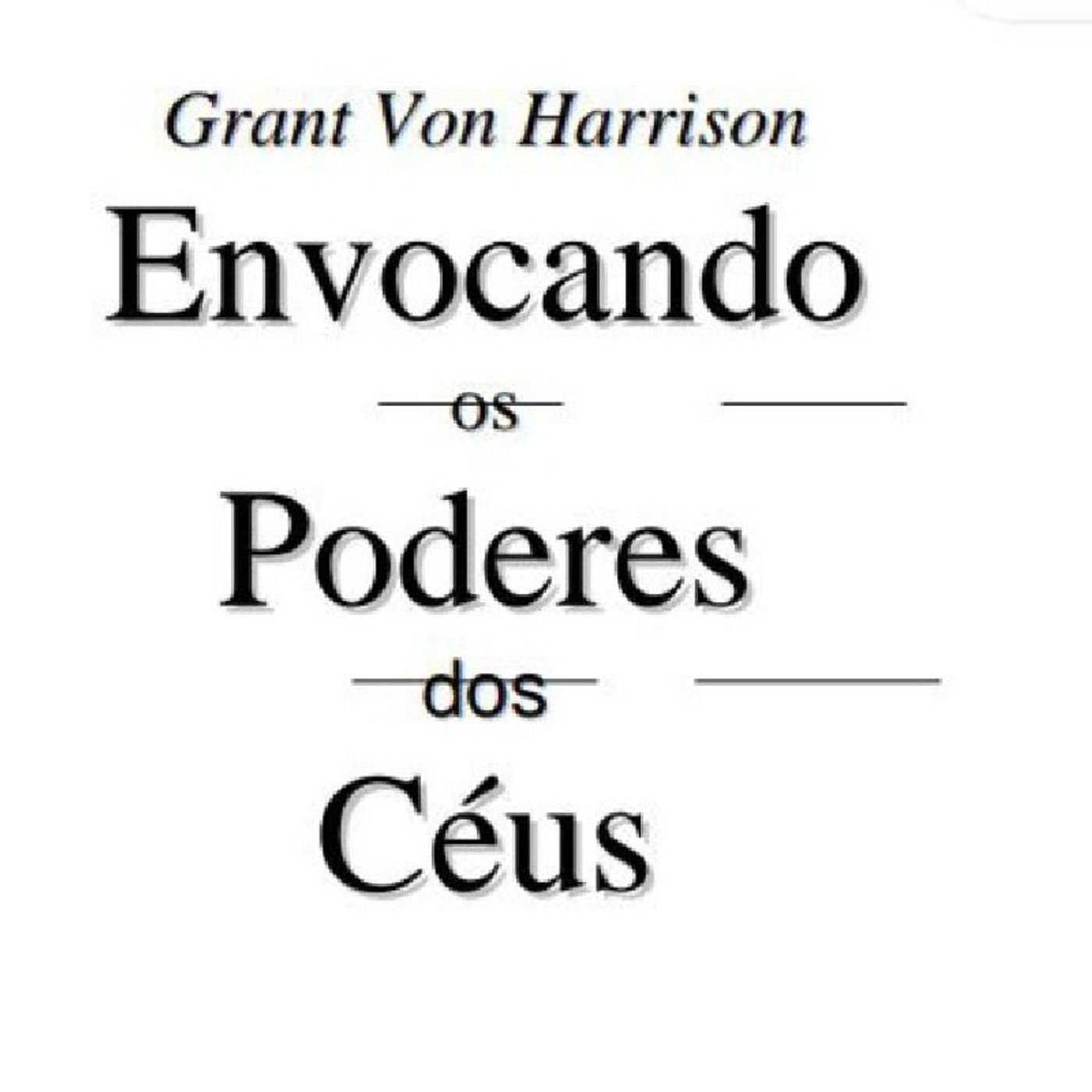 Envocando Os Poderes dos Céus episode artwork