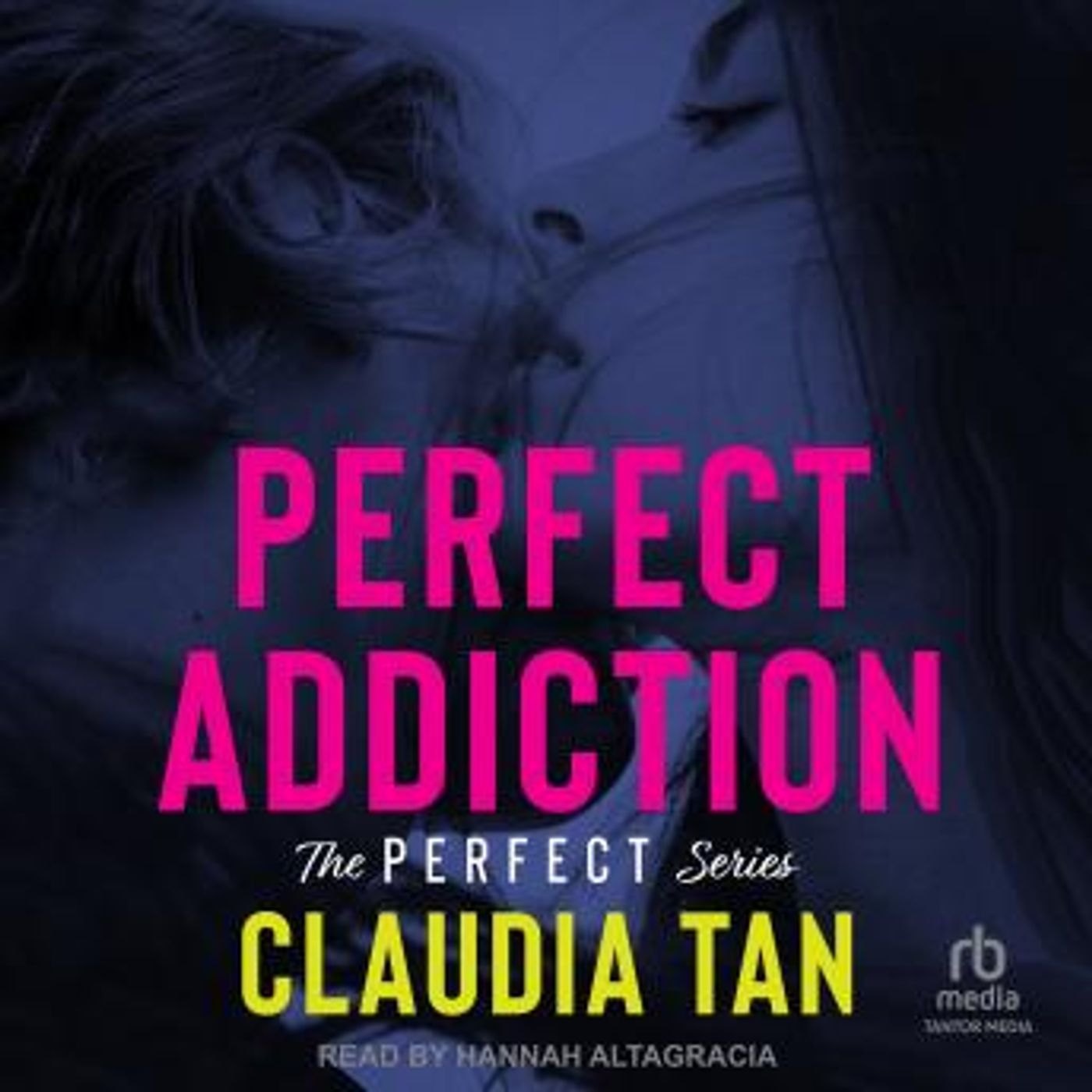 Perfect Addiction by Claudia Tan episode artwork
