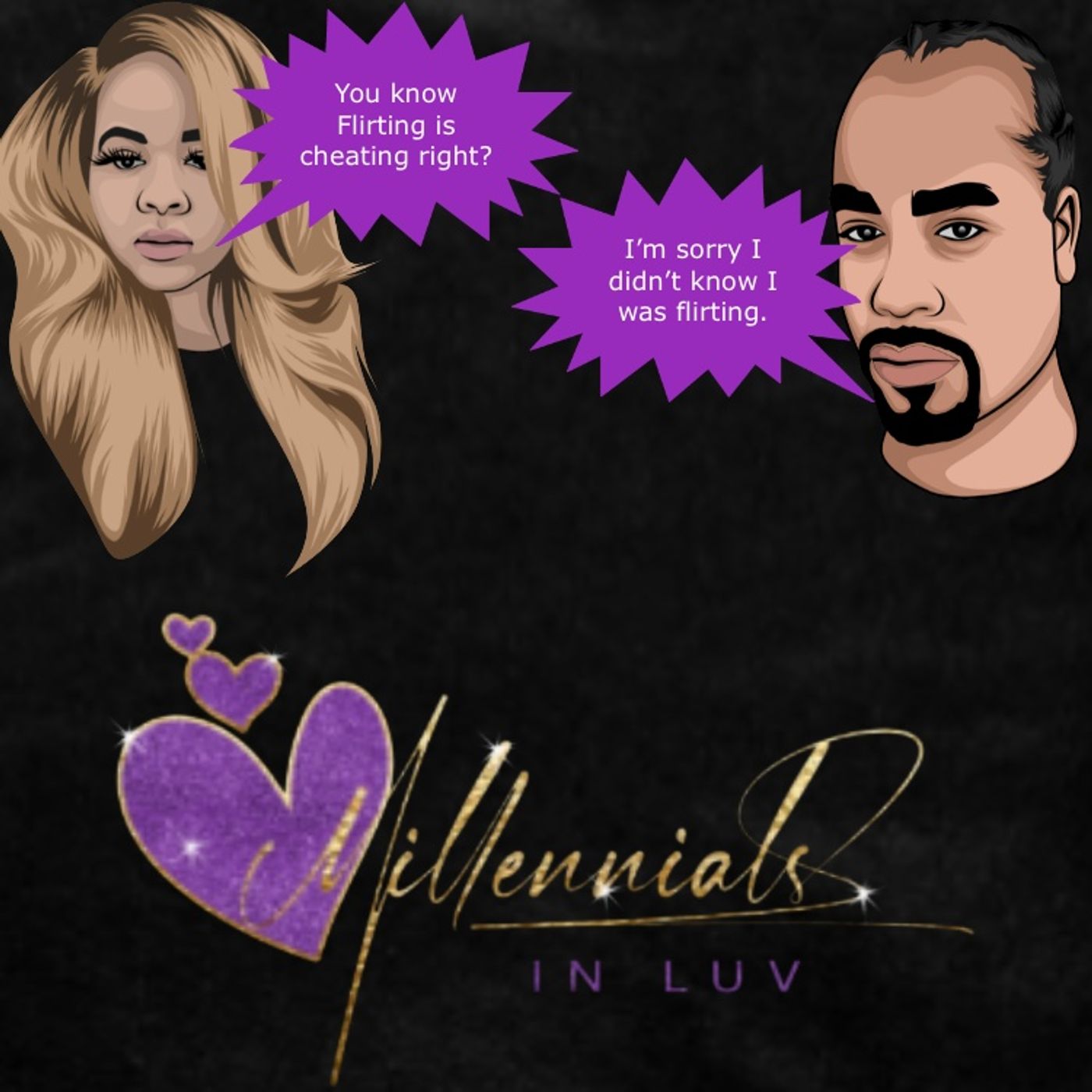 Millennials In Luv Podcast